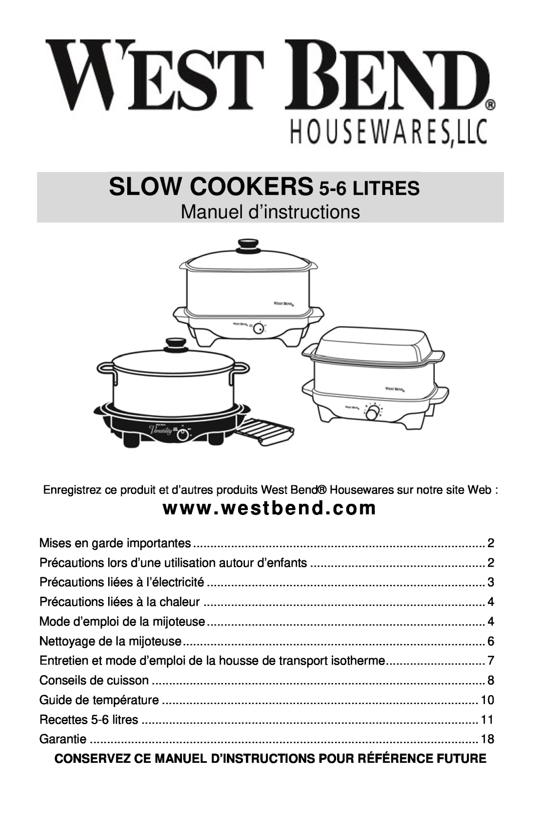 West Bend 5-6 QUART SLOW COOKERS instruction manual SLOW COOKERS 5-6LITRES, Manuel d’instructions 