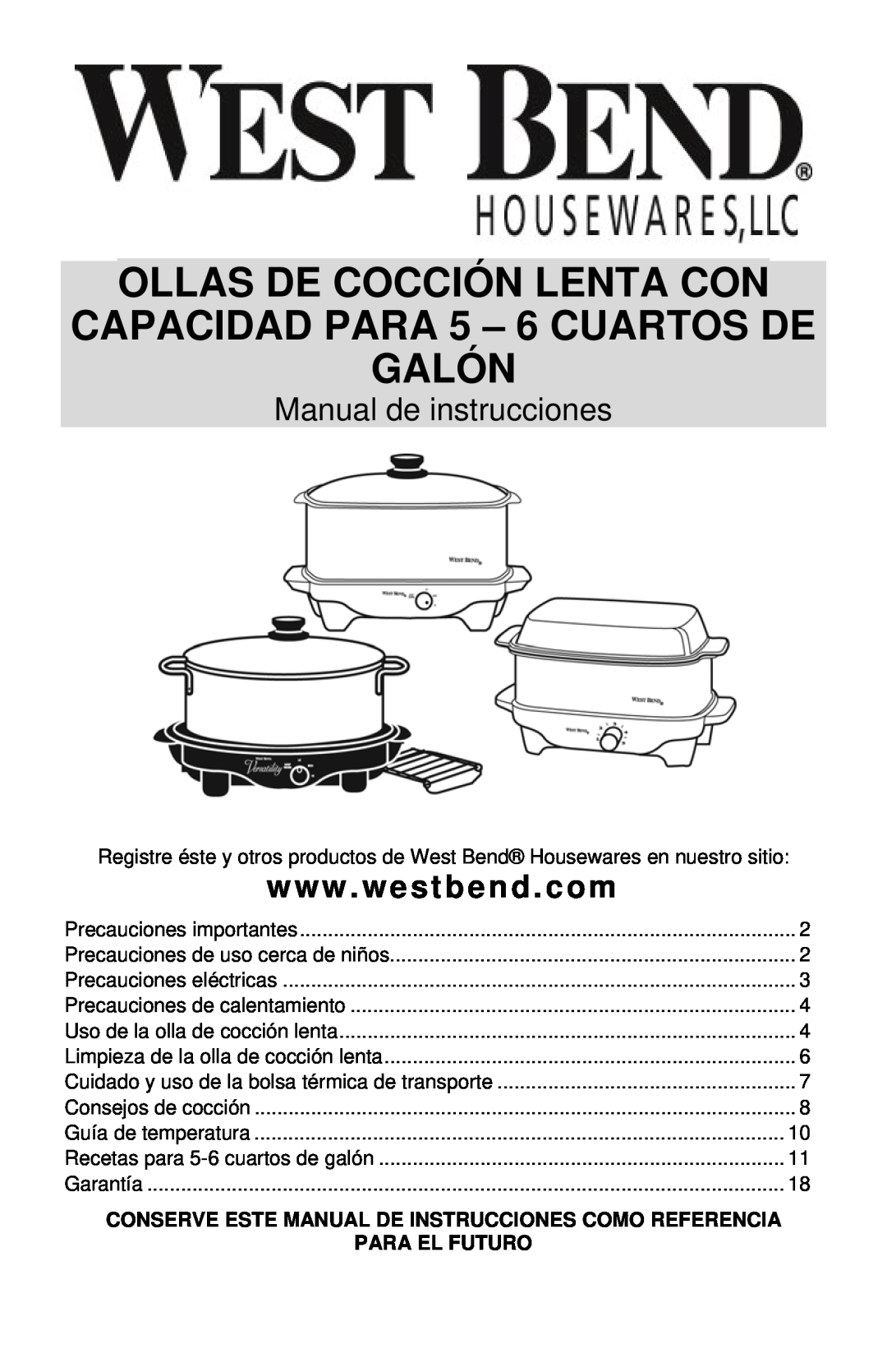 West Bend 5-6 QUART SLOW COOKERS Ollas De Cocción Lenta Con, CAPACIDAD PARA 5 - 6 CUARTOS DE GALÓN, Para El Futuro 