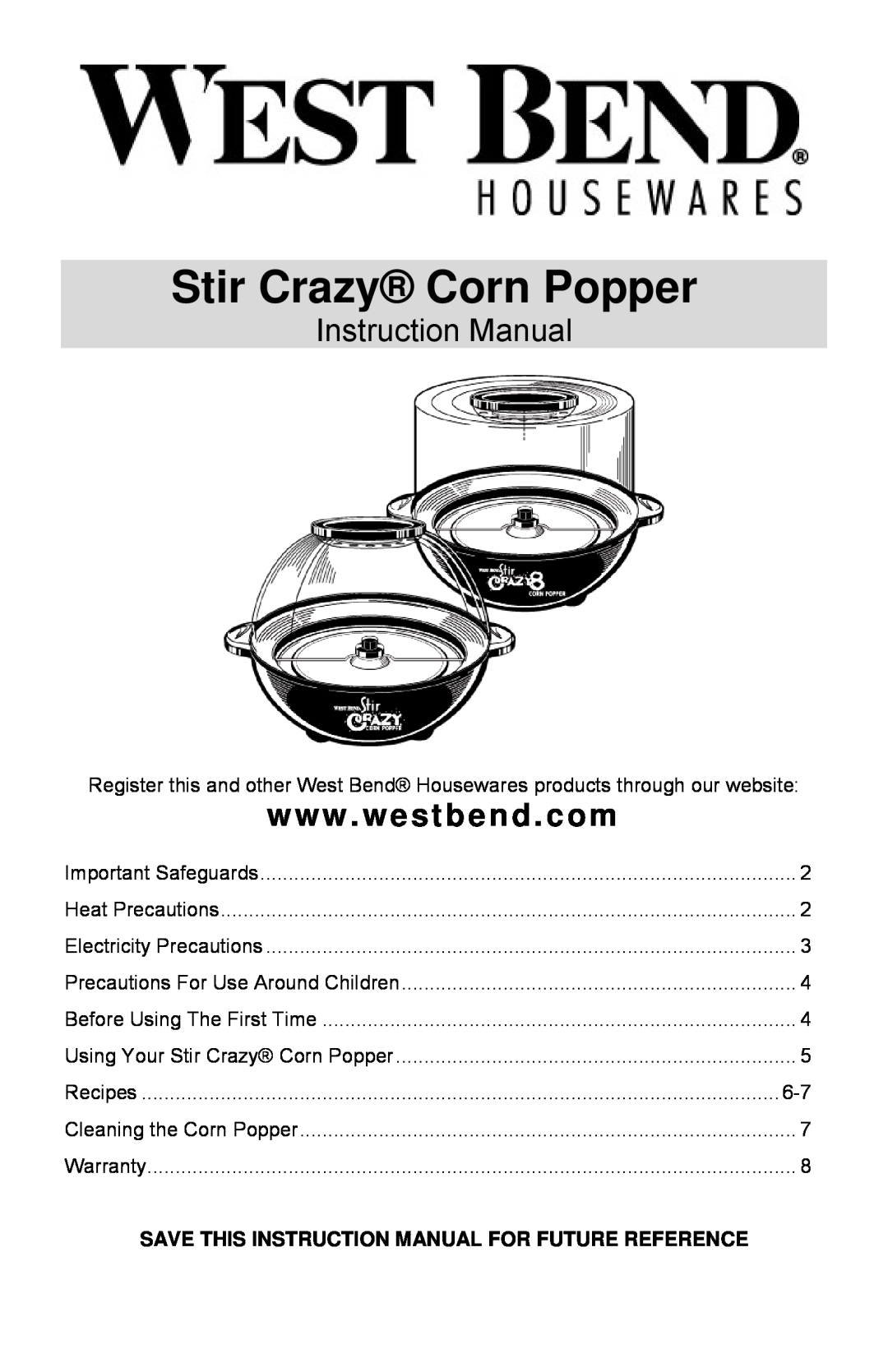 West Bend 8 quart, 6 quart instruction manual Stir Crazy Corn Popper, Instruction Manual 