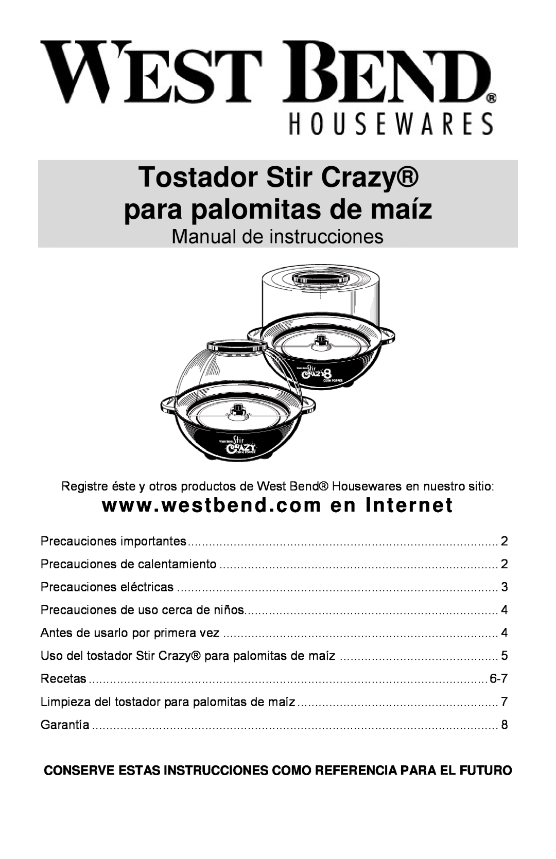 West Bend 8 quart, 6 quart instruction manual Manual de instrucciones, Tostador Stir Crazy para palomitas de maíz 