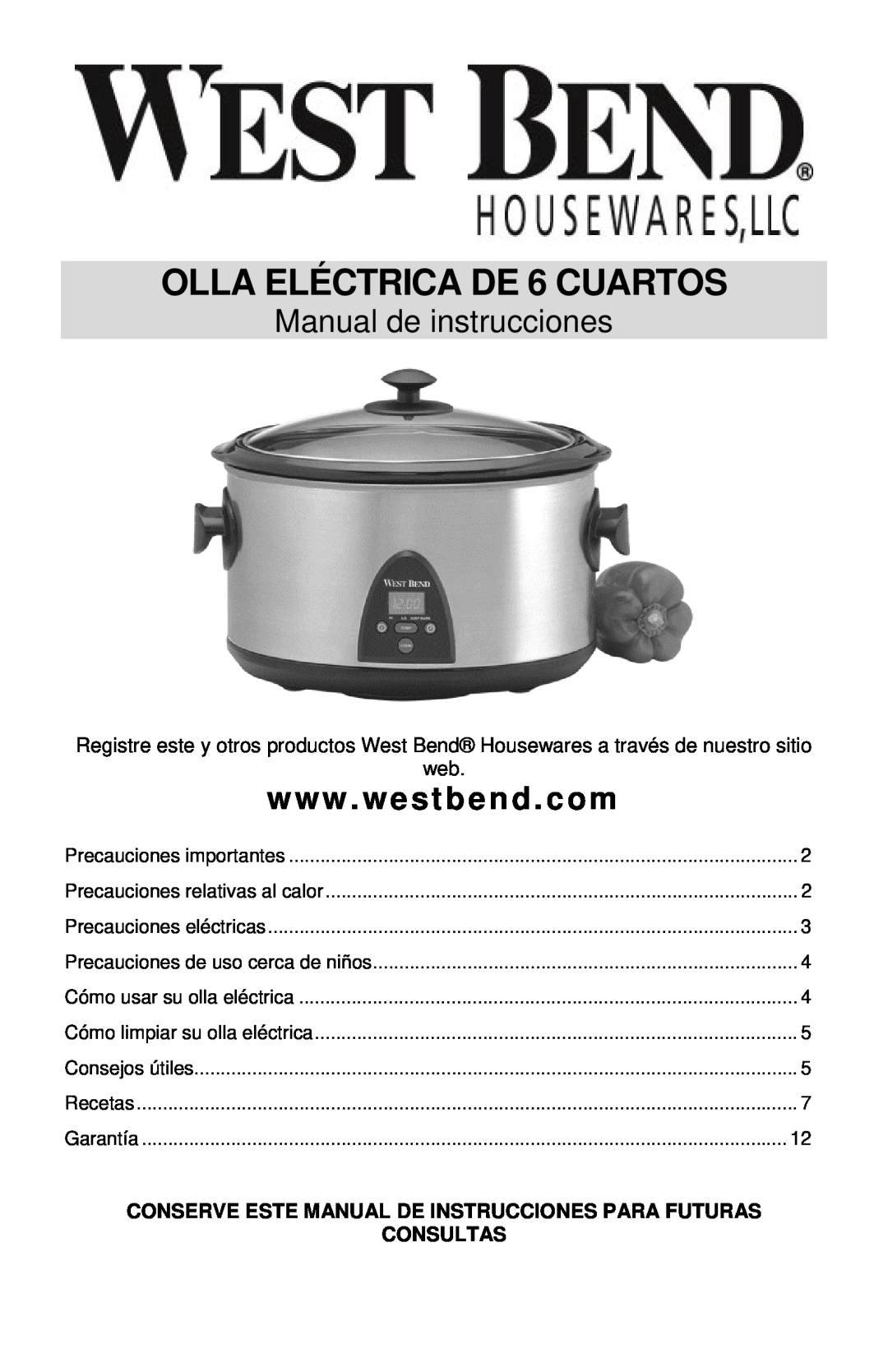 West Bend 6-QUART ELECTRONIC CROCKERYTM COOKER instruction manual OLLA ELÉCTRICA DE 6 CUARTOS, Manual de instrucciones 