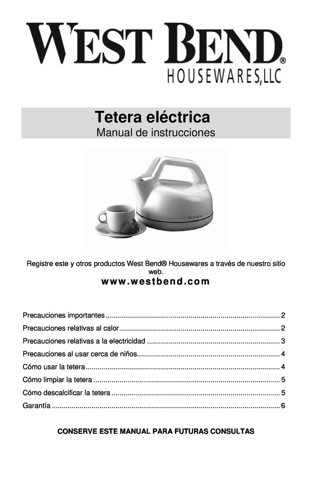 West Bend 6400 instruction manual Tetera eléctrica, Manual de instrucciones, Conserve Este Manual Para Futuras Consultas 