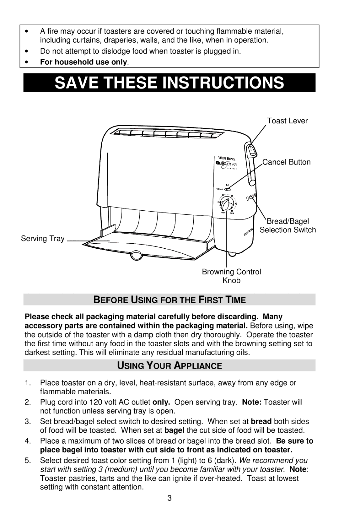 West Bend 643-050 instruction manual Before Using for the First Time, Using Your Appliance 