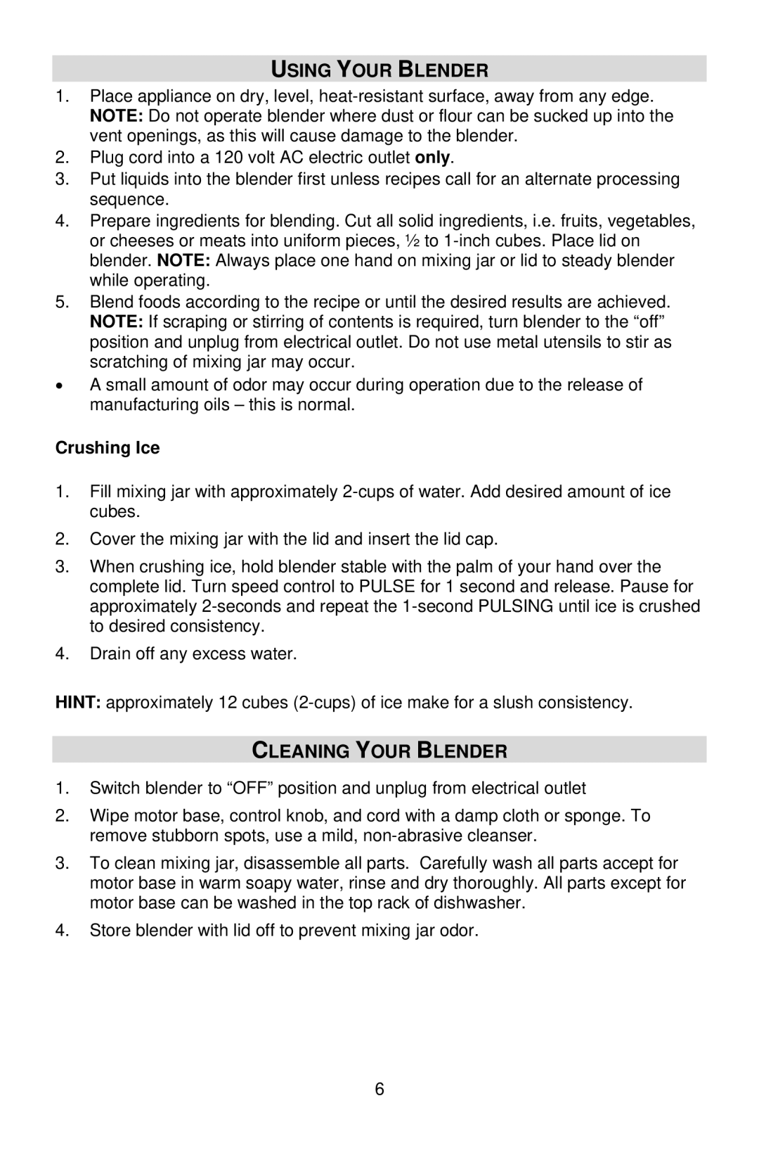 West Bend 6575, L5696 instruction manual Using Your Blender, Cleaning Your Blender, Crushing Ice 