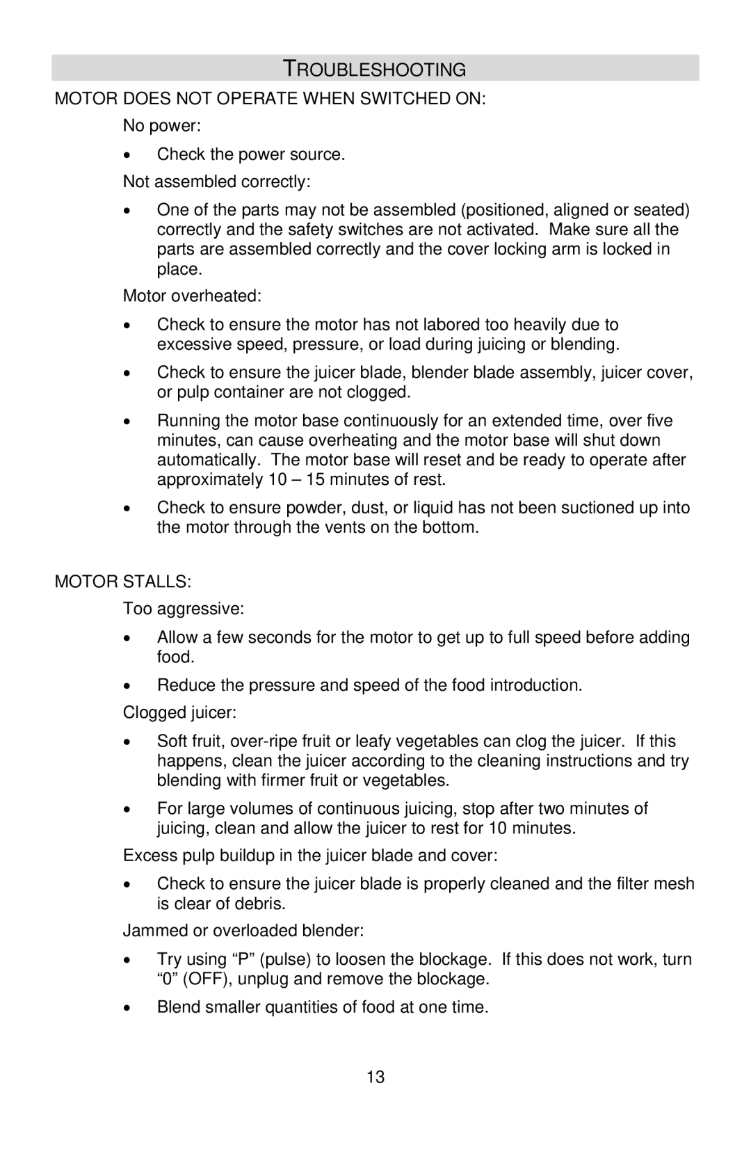 West Bend L5760, 7000CF instruction manual Troubleshooting, Motor does not Operate When Switched on, Motor Stalls 