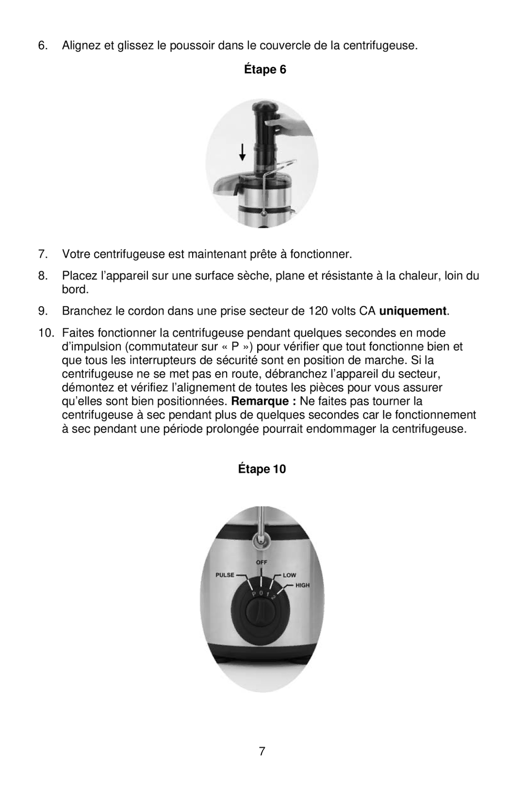 West Bend L5760, 7000CF instruction manual Étape 