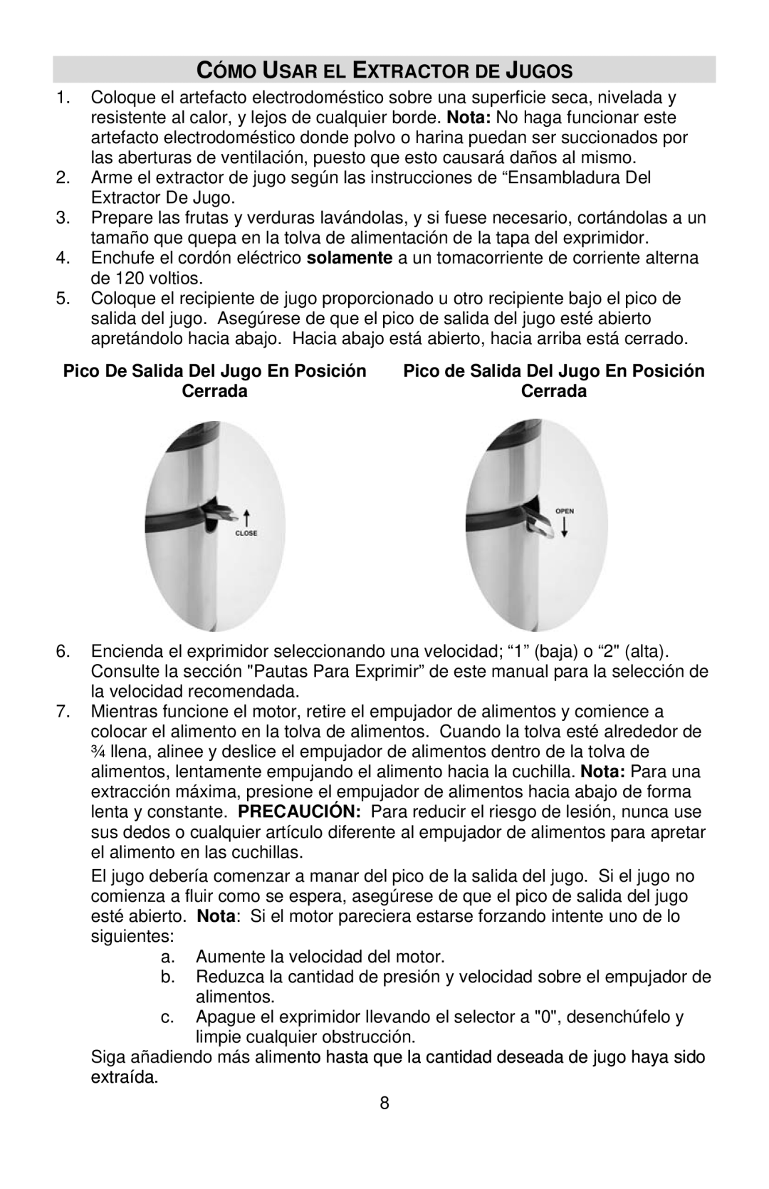 West Bend 7000CF, L5760 instruction manual Cómo Usar EL Extractor DE Jugos 