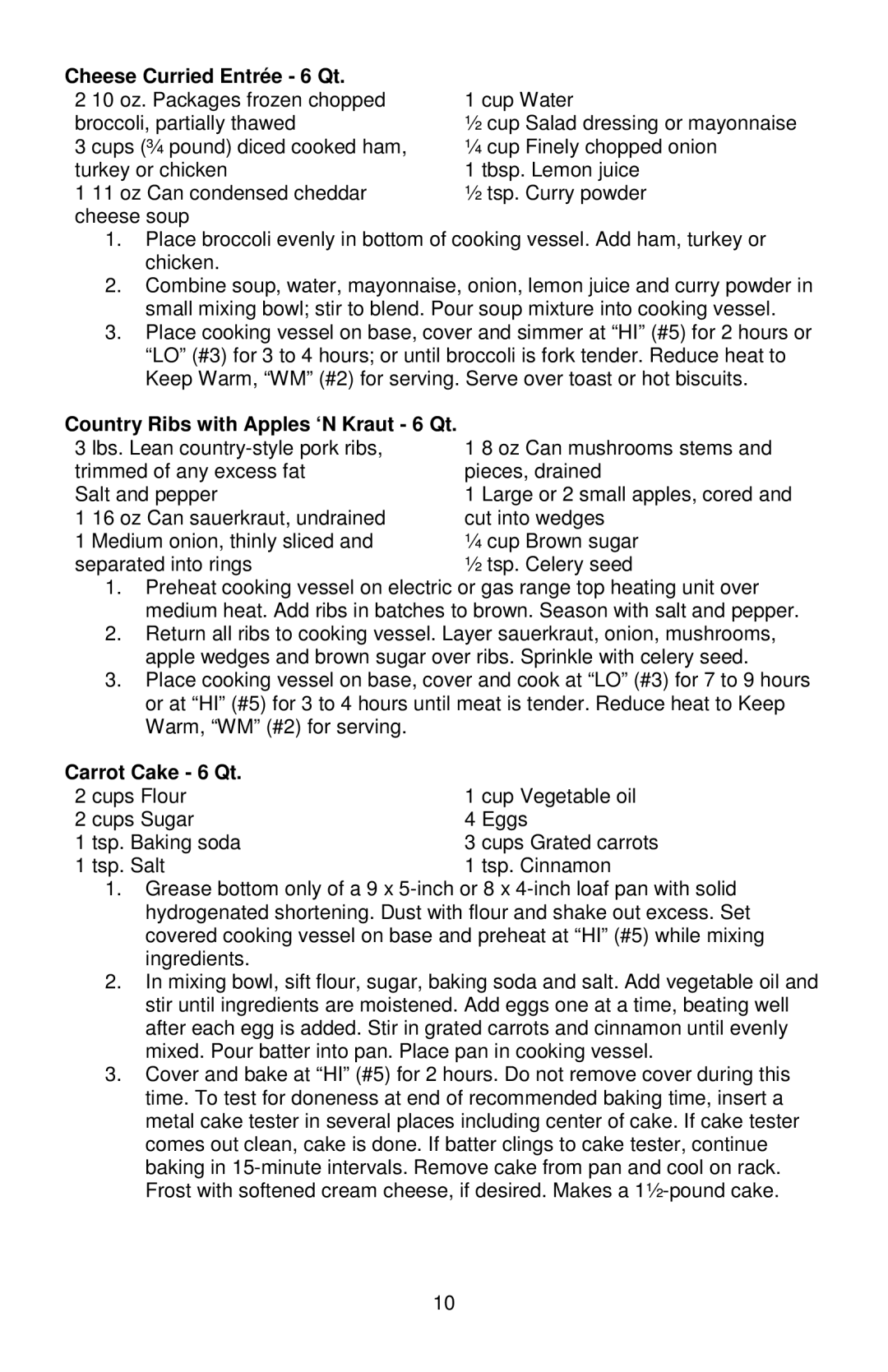 West Bend 84915 instruction manual Cheese Curried Entrée 6 Qt, Country Ribs with Apples ‘N Kraut 6 Qt, Carrot Cake 6 Qt 