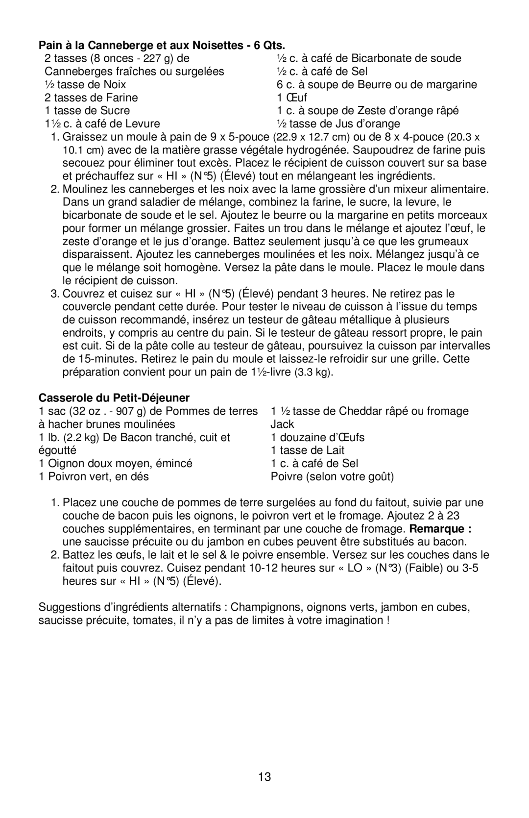 West Bend 84915 instruction manual Pain à la Canneberge et aux Noisettes 6 Qts, Casserole du Petit-Déjeuner 