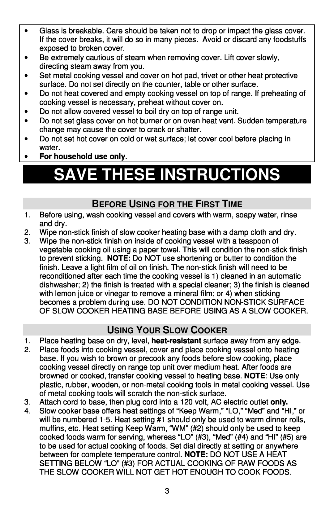 West Bend 84915 instruction manual Save These Instructions, Before Using For The First Time, Using Your Slow Cooker 