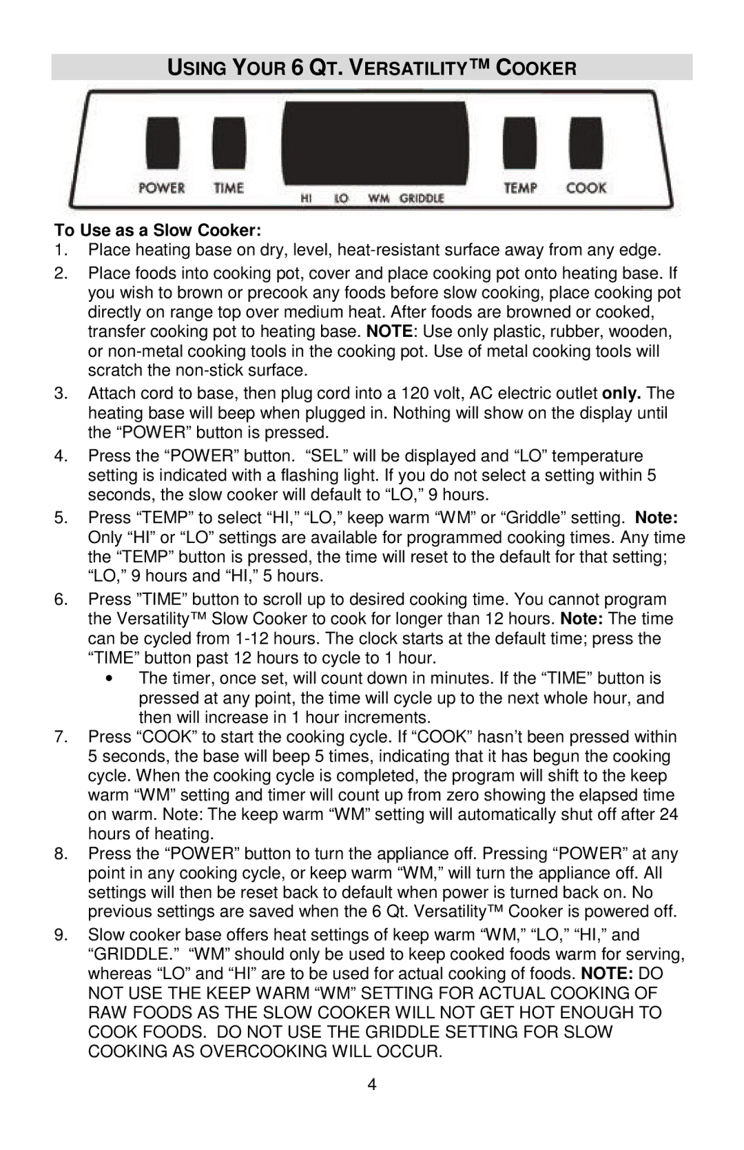 West Bend 84966, L5800 instruction manual Using Your 6 QT. Versatility Cooker, To Use as a Slow Cooker 