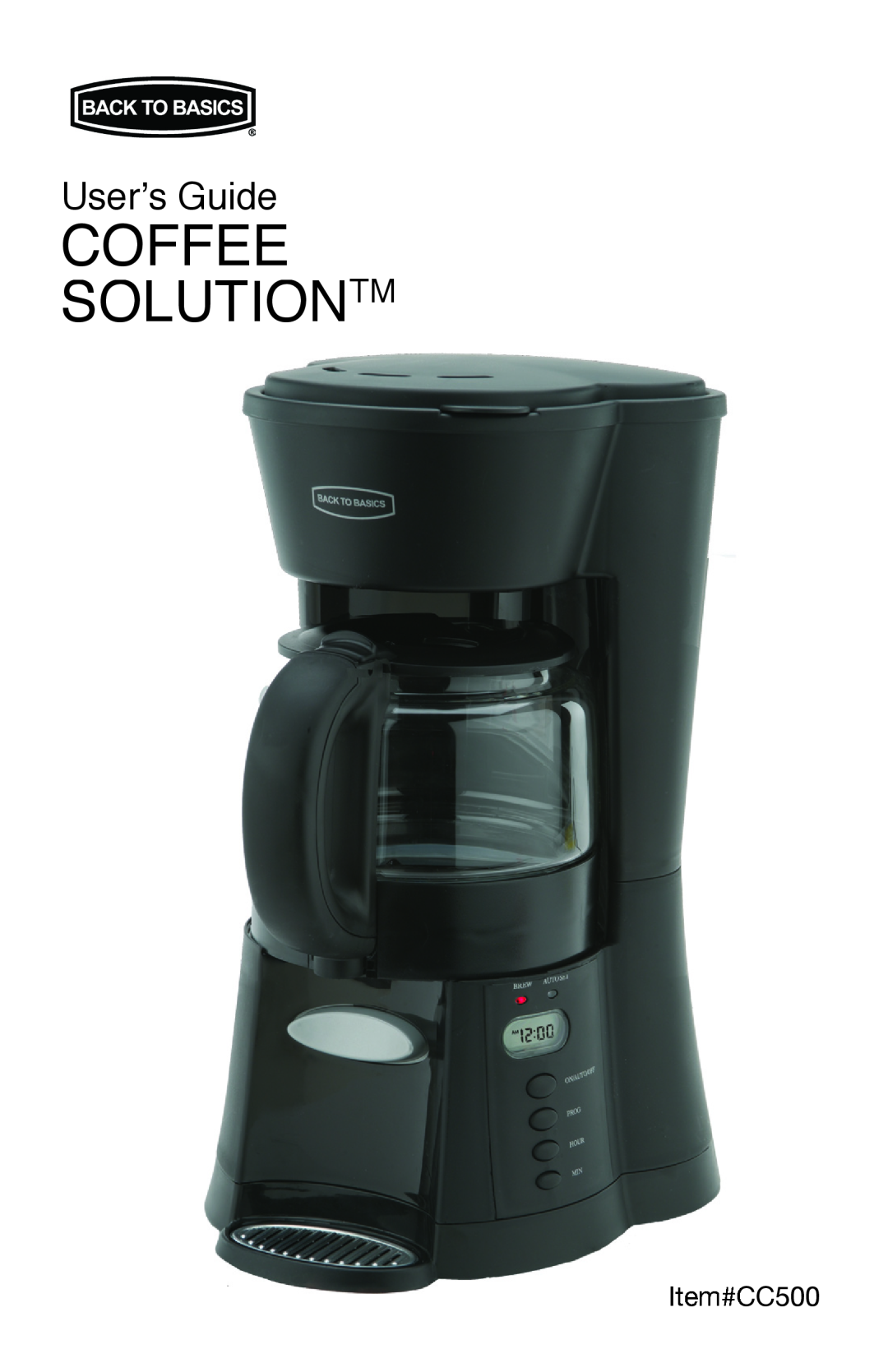 West Bend Back to Basics CC500 manual Coffee Solutiontm, User’s Guide 