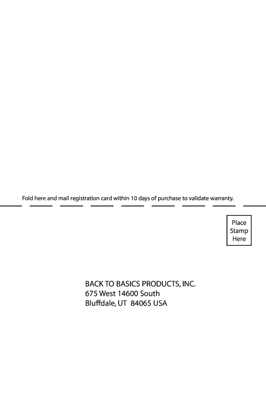 West Bend Back to Basics CC500 manual BACK TO BASICS PRODUCTS, INC 675 West 14600 South, Bluffdale, UT 84065 USA 
