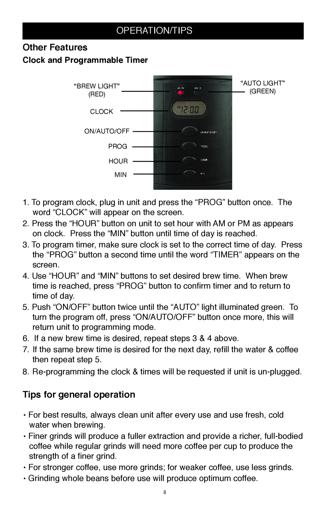 West Bend Back to Basics CC500 Operation/Tips, Other Features, Tips for general operation, Clock and Programmable Timer 