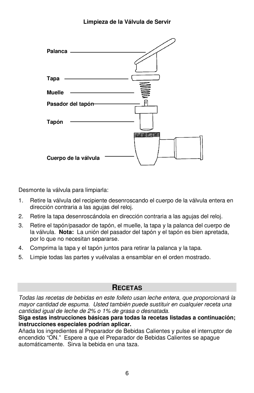 West Bend Back to Basics Cocoa~Latte instruction manual Recetas, Limpieza de la Válvula de Servir 