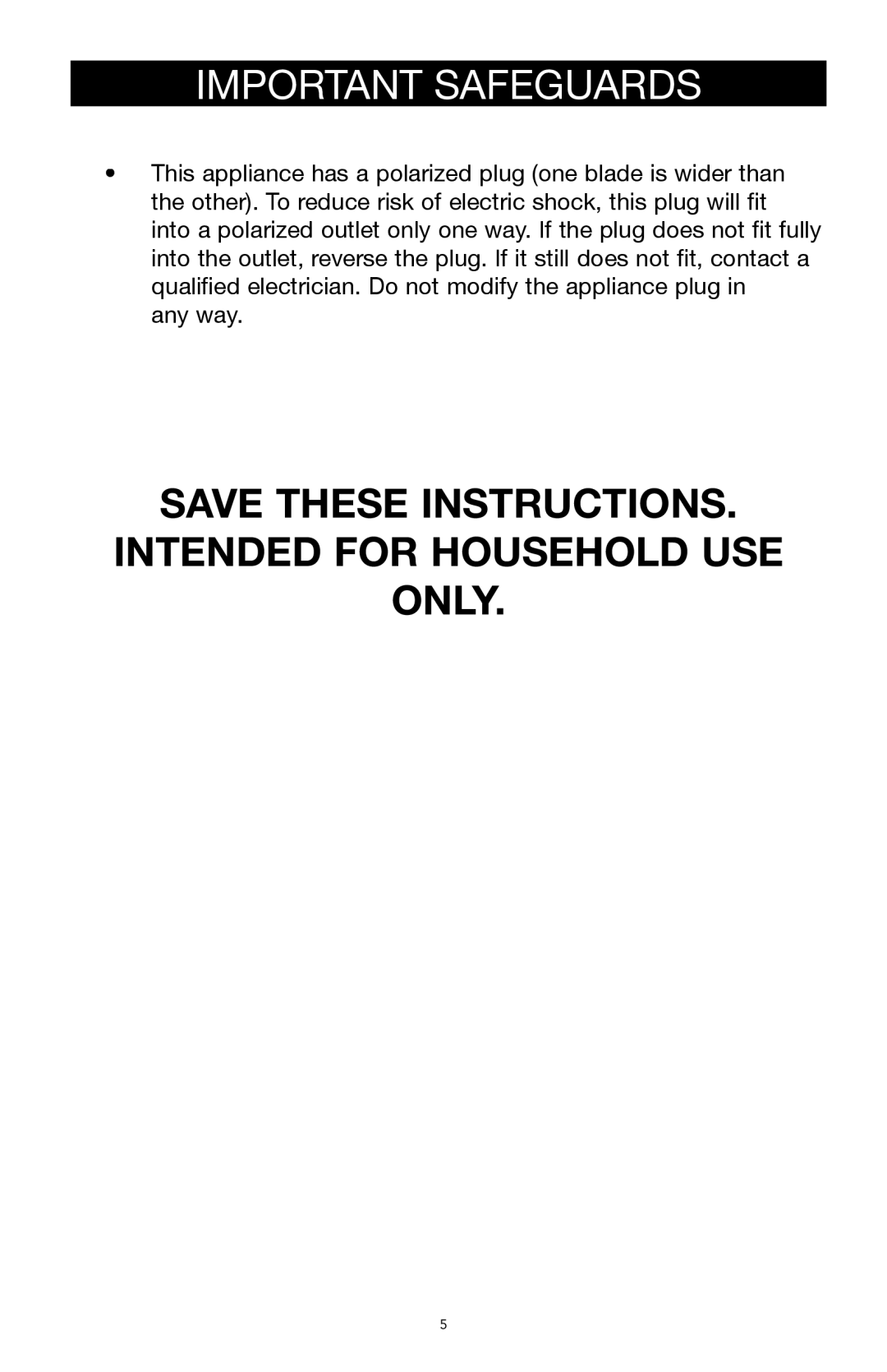 West Bend Back to Basics SCL5 manual Save These INSTRUCTIONS. Intended for Household USE only 