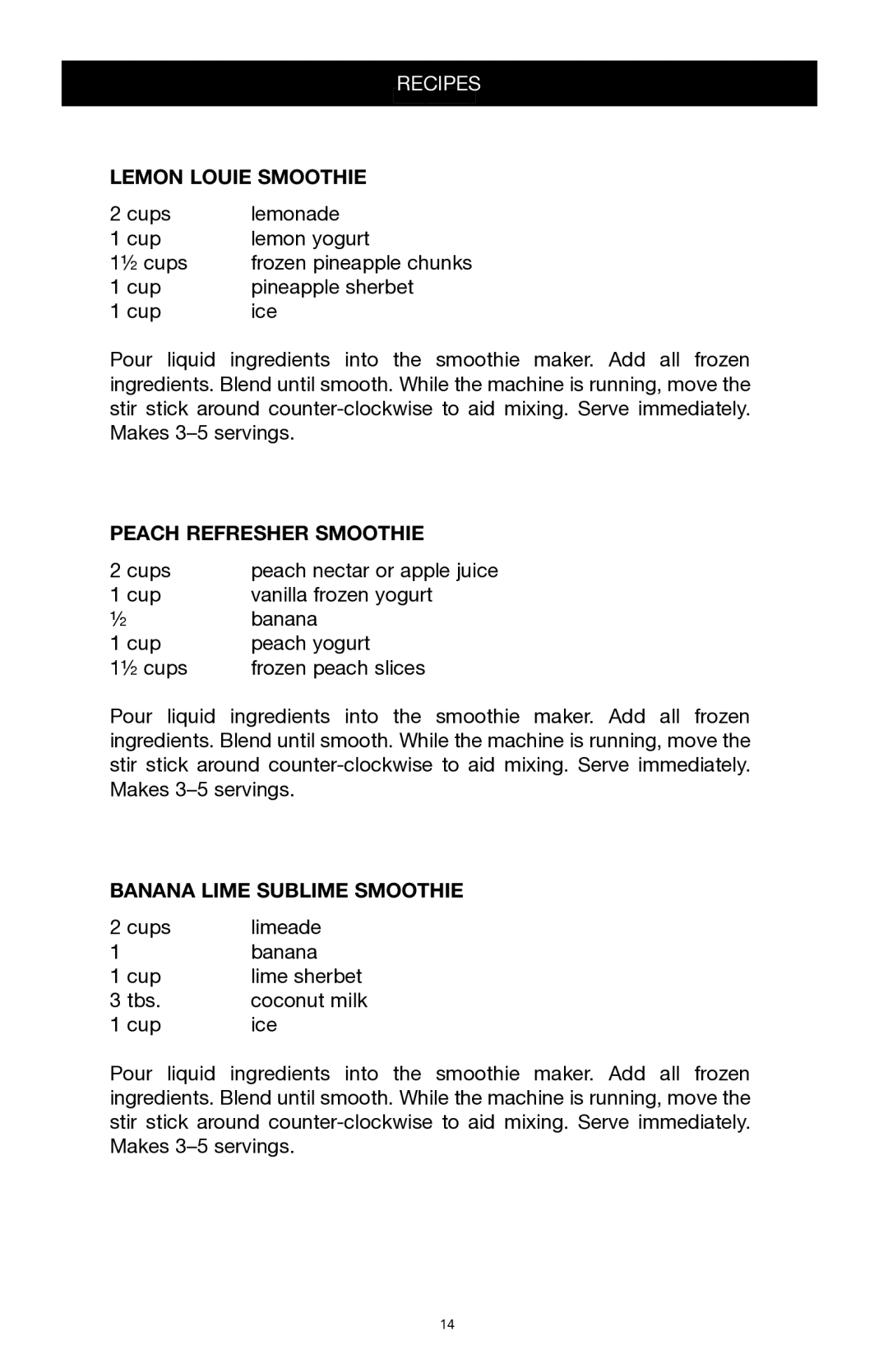 West Bend Back to Basics SR1000 manual Lemon Louie Smoothie, Peach Refresher Smoothie, Banana Lime Sublime Smoothie 