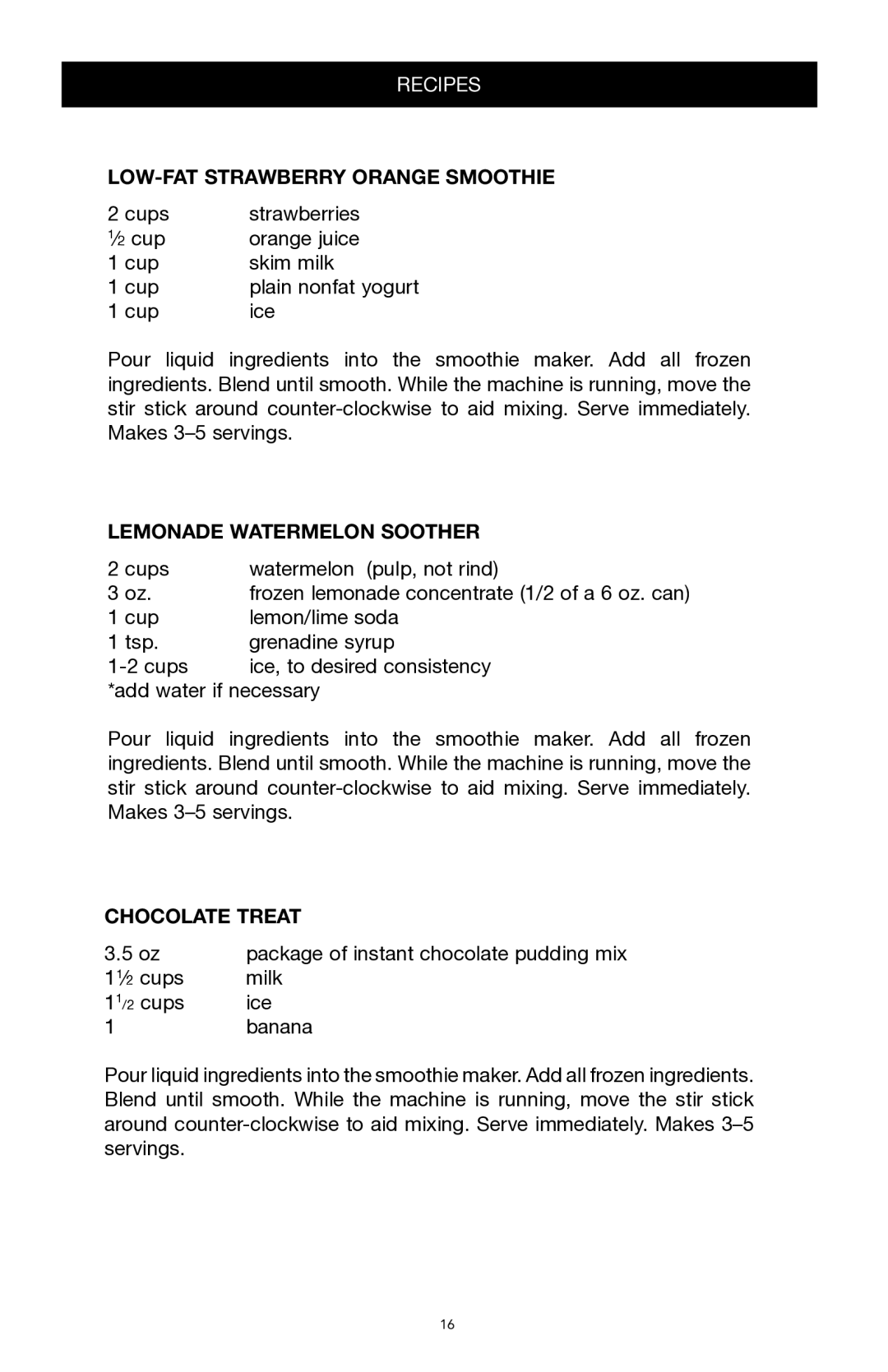 West Bend Back to Basics SR1000 manual LOW-FAT Strawberry Orange Smoothie, Lemonade Watermelon Soother, Chocolate Treat 