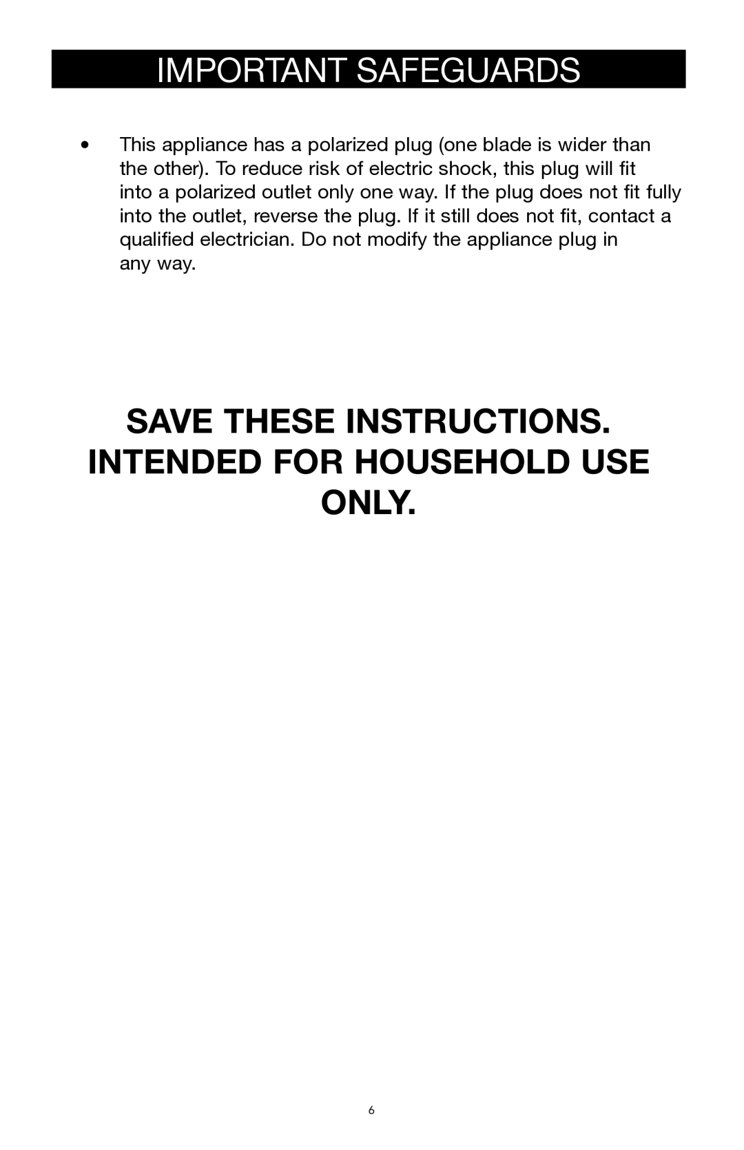 West Bend Back to Basics SR1000 manual Save These INSTRUCTIONS. Intended for Household USE only 