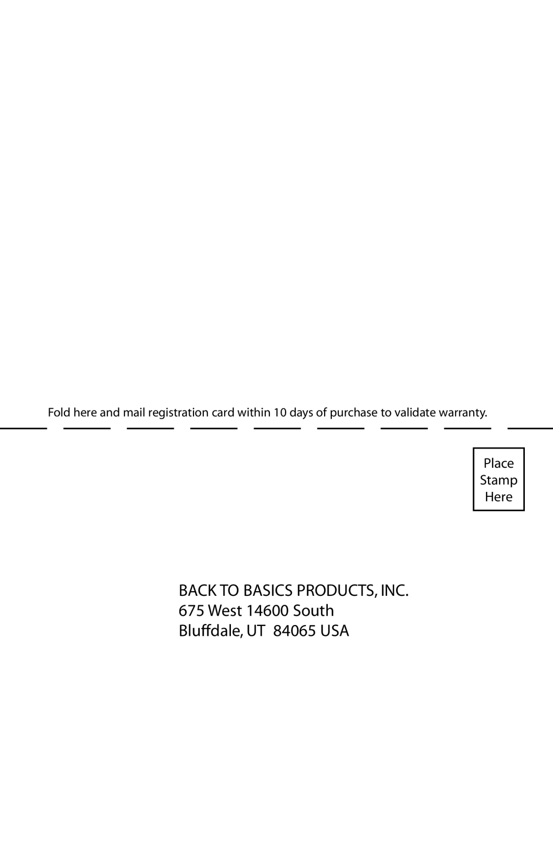 West Bend Back to Basics SUP400BINST manual Place Stamp Here, BACK TO BASICS PRODUCTS, INC 675 West 14600 South 