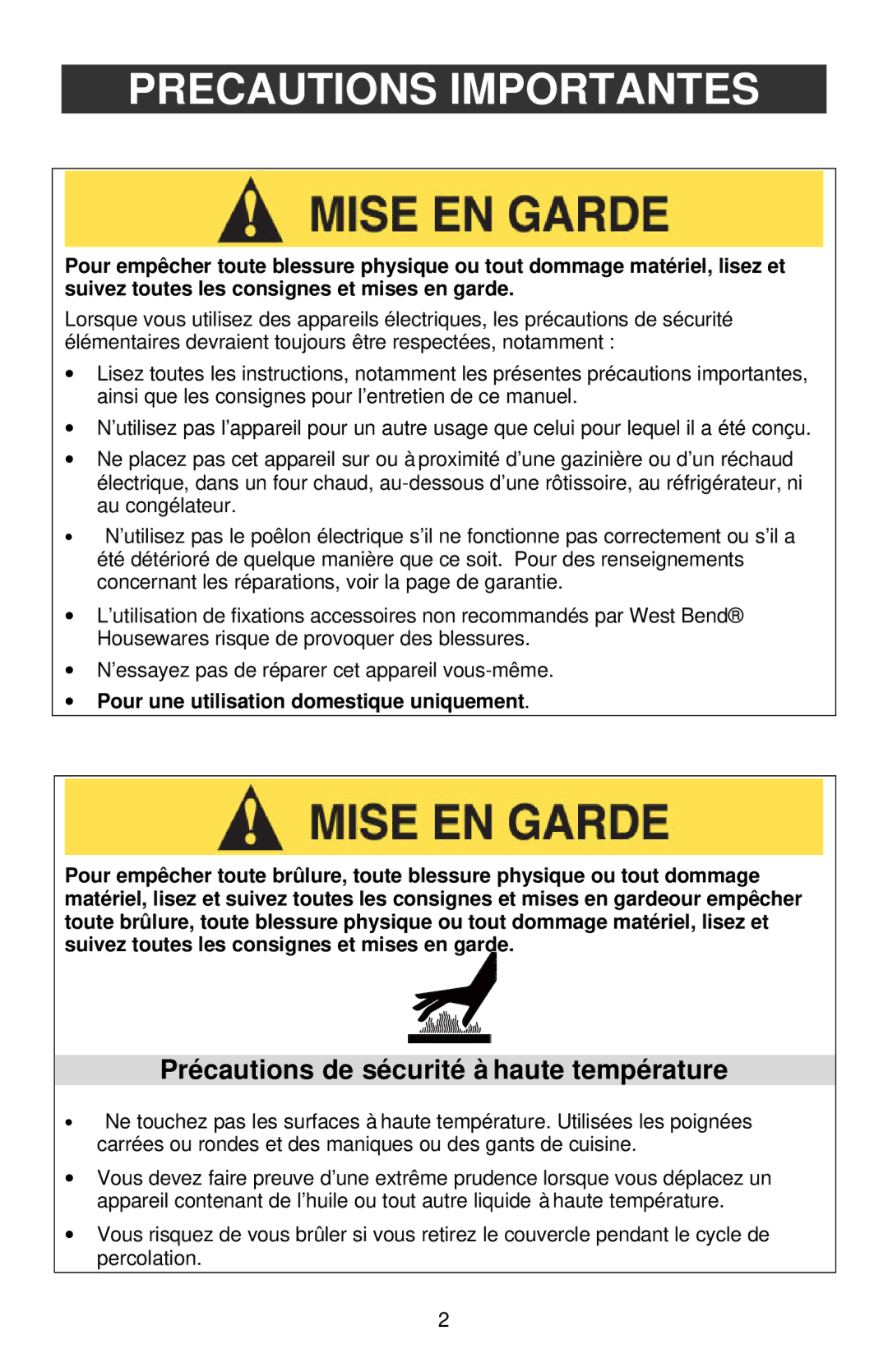 West Bend Coffeemaker manual Precautions Importantes, Précautions de sécurité à haute tempéra ture 