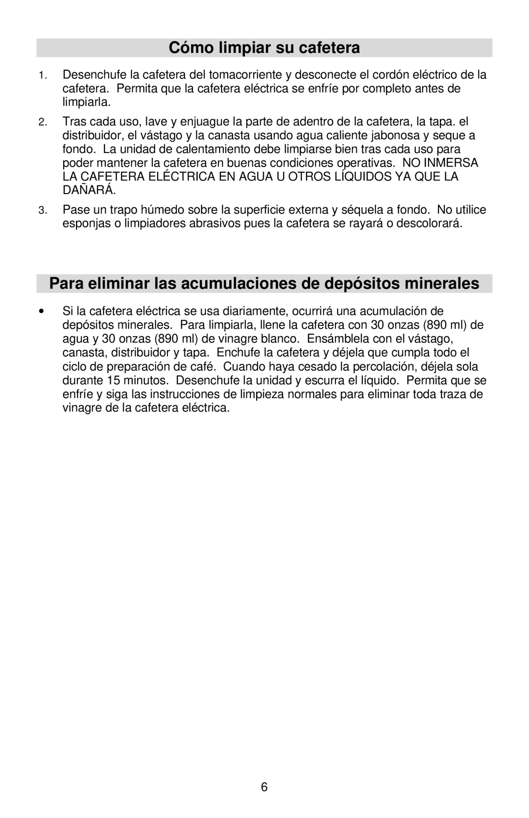 West Bend Coffeemaker manual Cómo limpiar su cafetera, Para eliminar las acumulaciones de depósitos minerales 