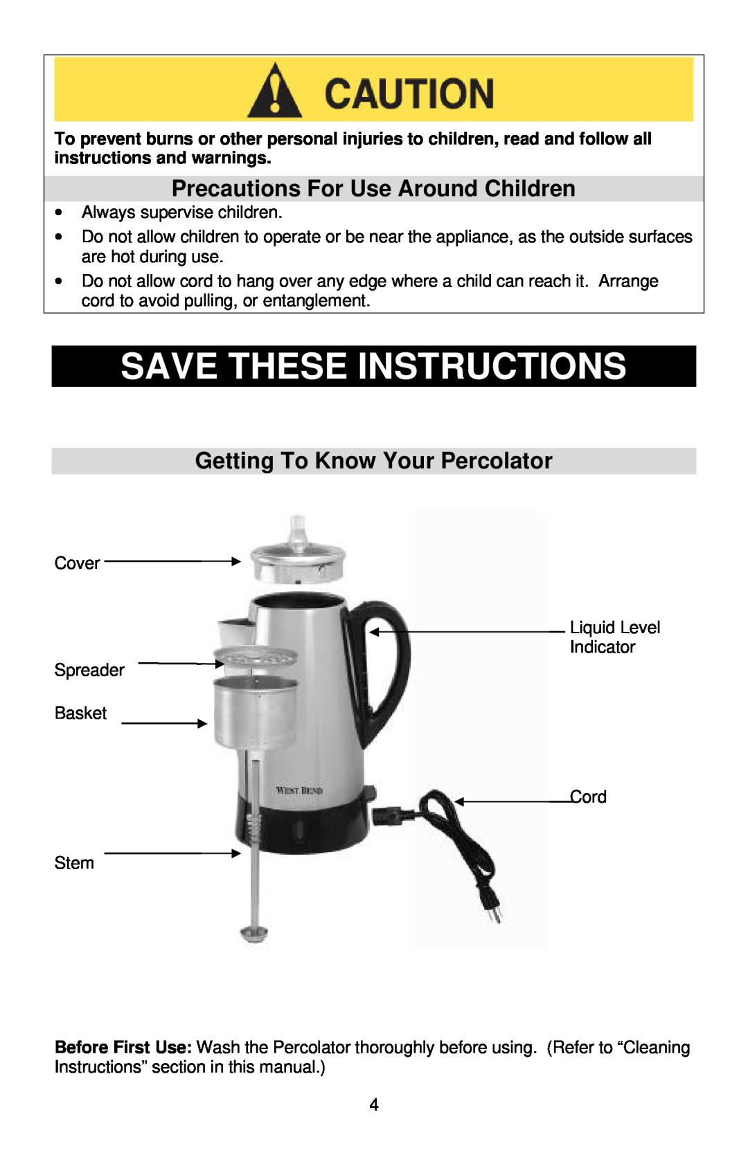West Bend Coffeemaker manual Save These Instructions, Precautions For Use Around Children, Getting To Know Your Percolator 