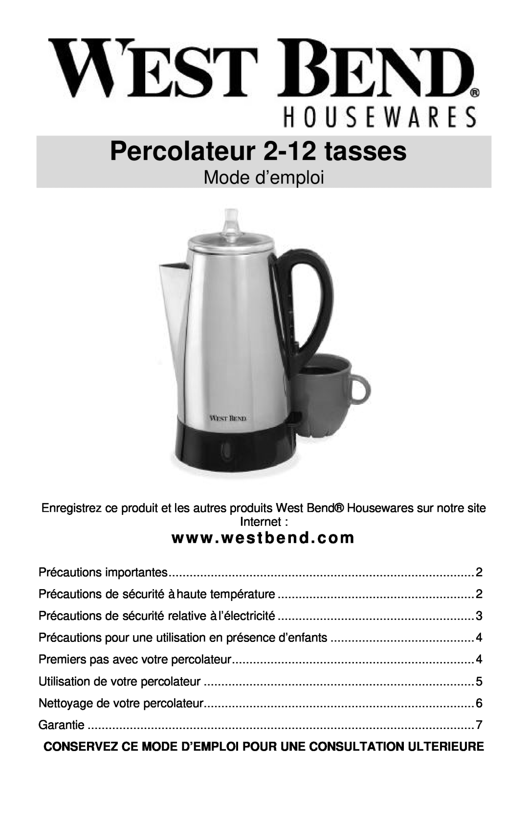 West Bend Coffeemaker Percolateur 2-12 tasses, Mode d’emploi, Conservez Ce Mode D’Emploi Pour Une Consultation Ulterieure 