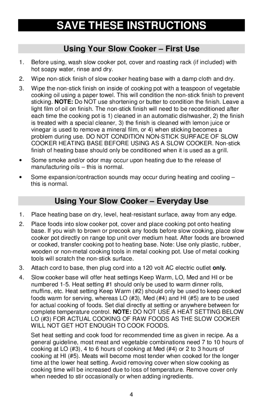 West Bend Cookers instruction manual Using Your Slow Cooker First Use, Using Your Slow Cooker Everyday Use 