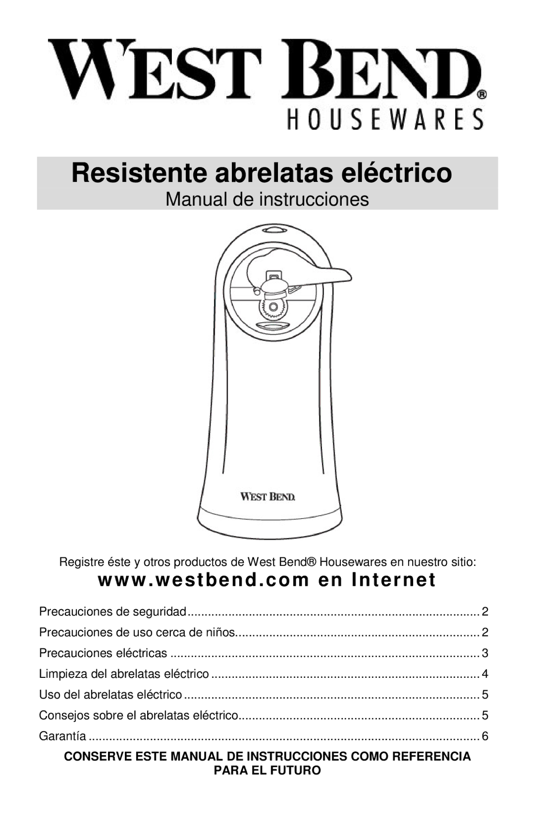 West Bend Electric Can Opener instruction manual Resistente abrelatas eléctrico 