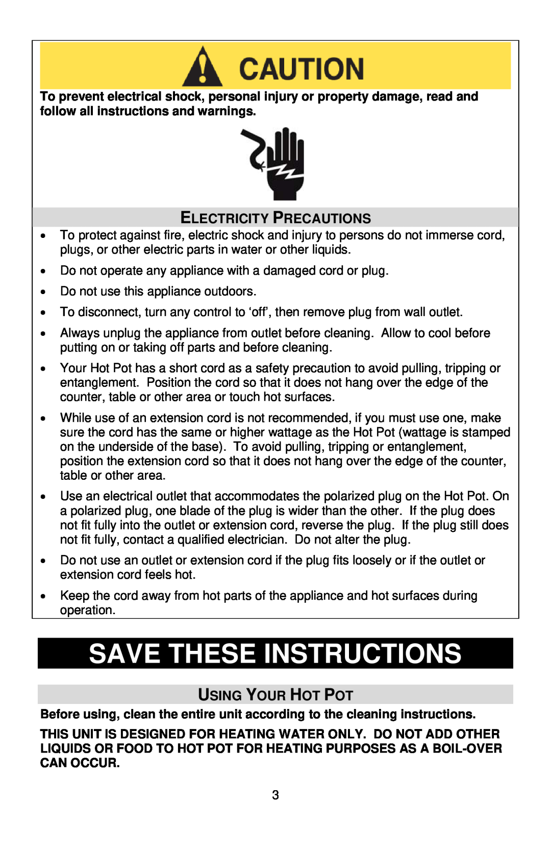 West Bend Electric Hot Pot instruction manual Save These Instructions, Electricity Precautions, Using Your Hot Pot 