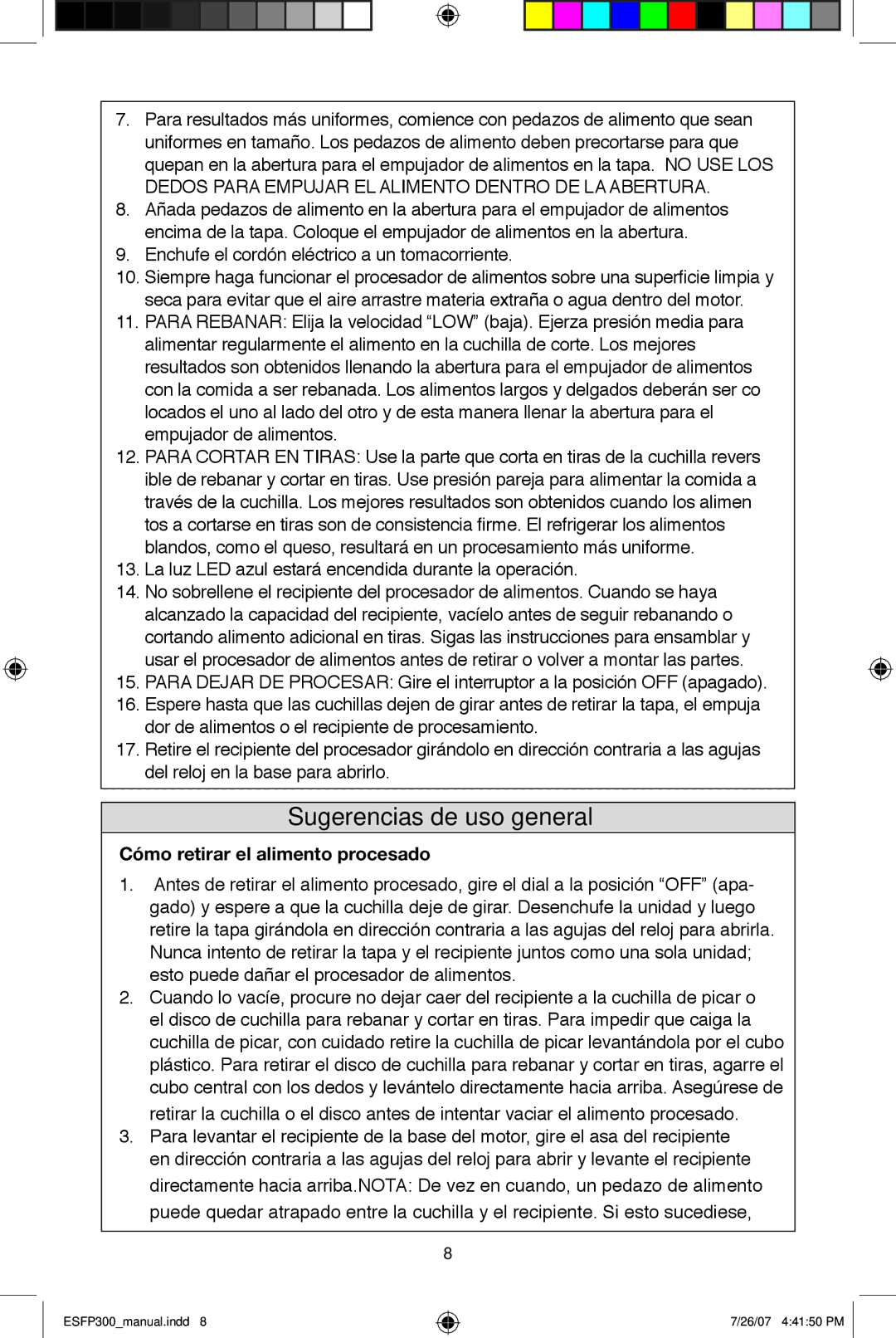 West Bend ESFP300 instruction manual Sugerencias de uso general, Cómo retirar el alimento procesado 