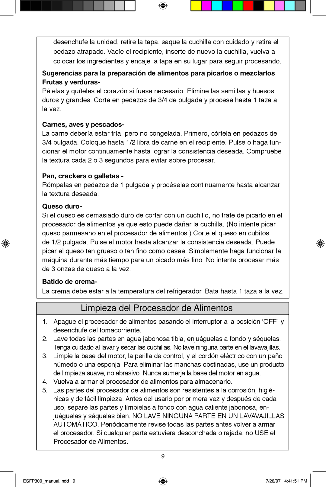 West Bend ESFP300 Limpieza del Procesador de Alimentos, Carnes, aves y pescados, Pan, crackers o galletas, Queso duro 