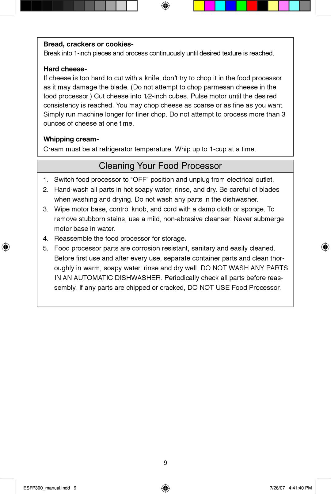 West Bend ESFP300 instruction manual Cleaning Your Food Processor, Bread, crackers or cookies, Hard cheese, Whipping cream 