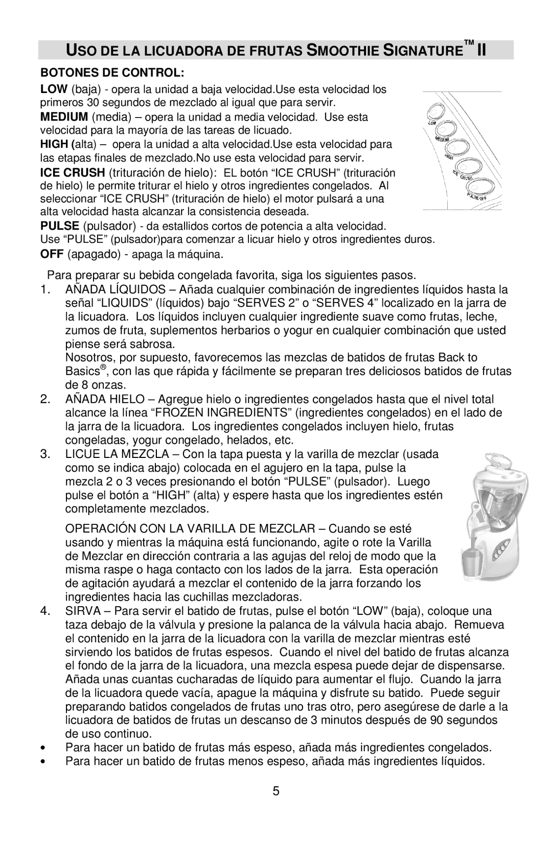 West Bend SM700, II instruction manual USO DE LA Licuadora DE Frutas Smoothie Signature, Botones DE Control 