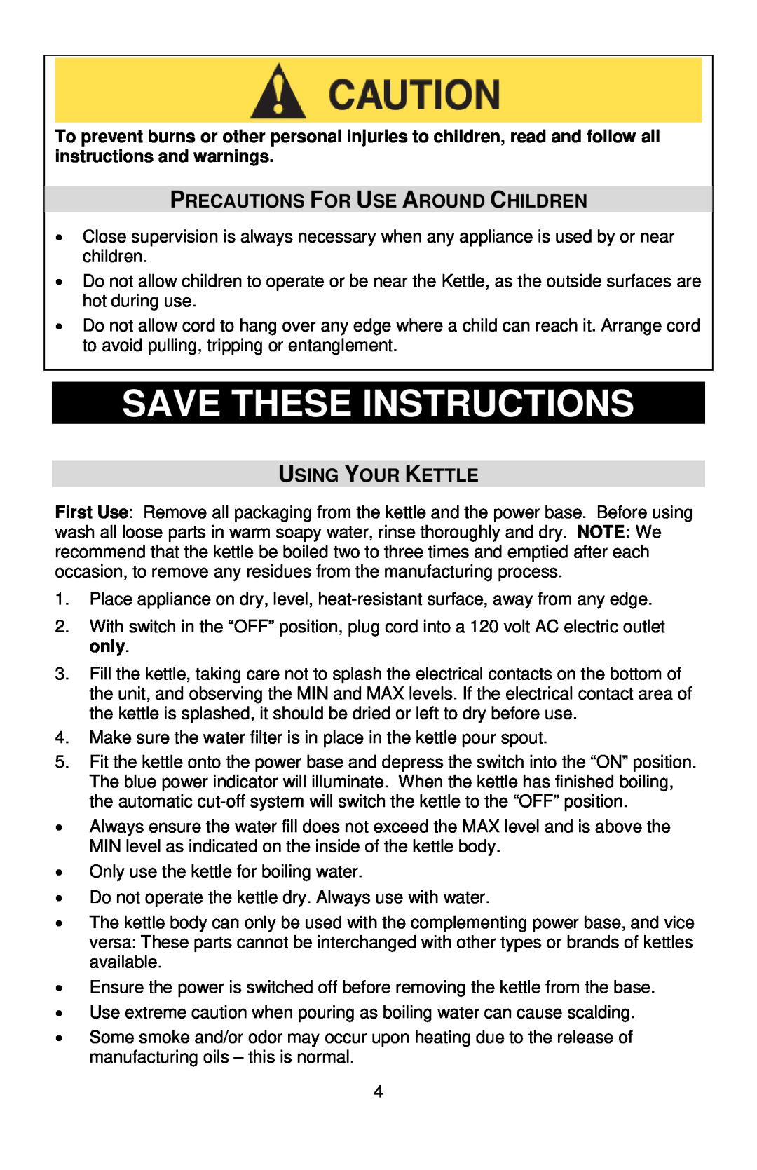 West Bend instruction manual Save These Instructions, Precautions For Use Around Children, Using Your Kettle 