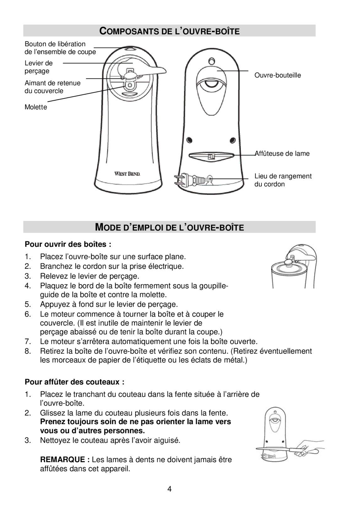 West Bend L5555B, 77201 Composants DE L’OUVRE-BOÎTE, Mode D’EMPLOI DE L’OUVRE-BOÎTE, Pour ouvrir des boîtes 