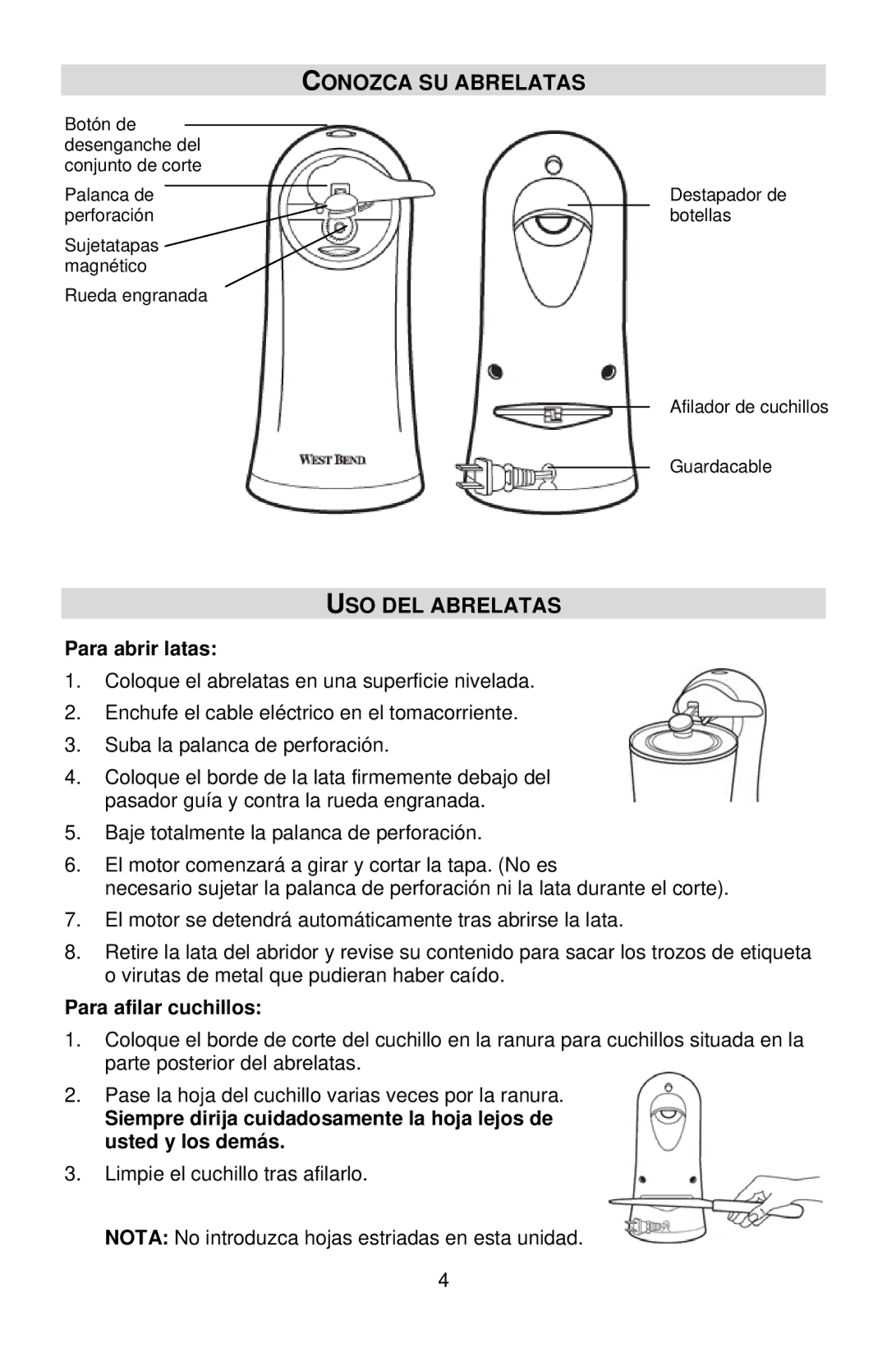 West Bend L5555B, 77201 instruction manual Conozca SU Abrelatas, USO DEL Abrelatas, Para abrir latas, Para afilar cuchillos 