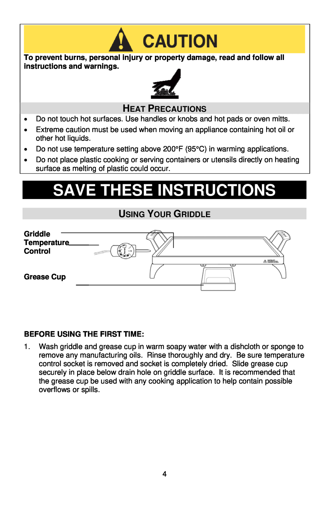 West Bend L5687 Save These Instructions, Heat Precautions, Using Your Griddle, Griddle Temperature Control Grease Cup 