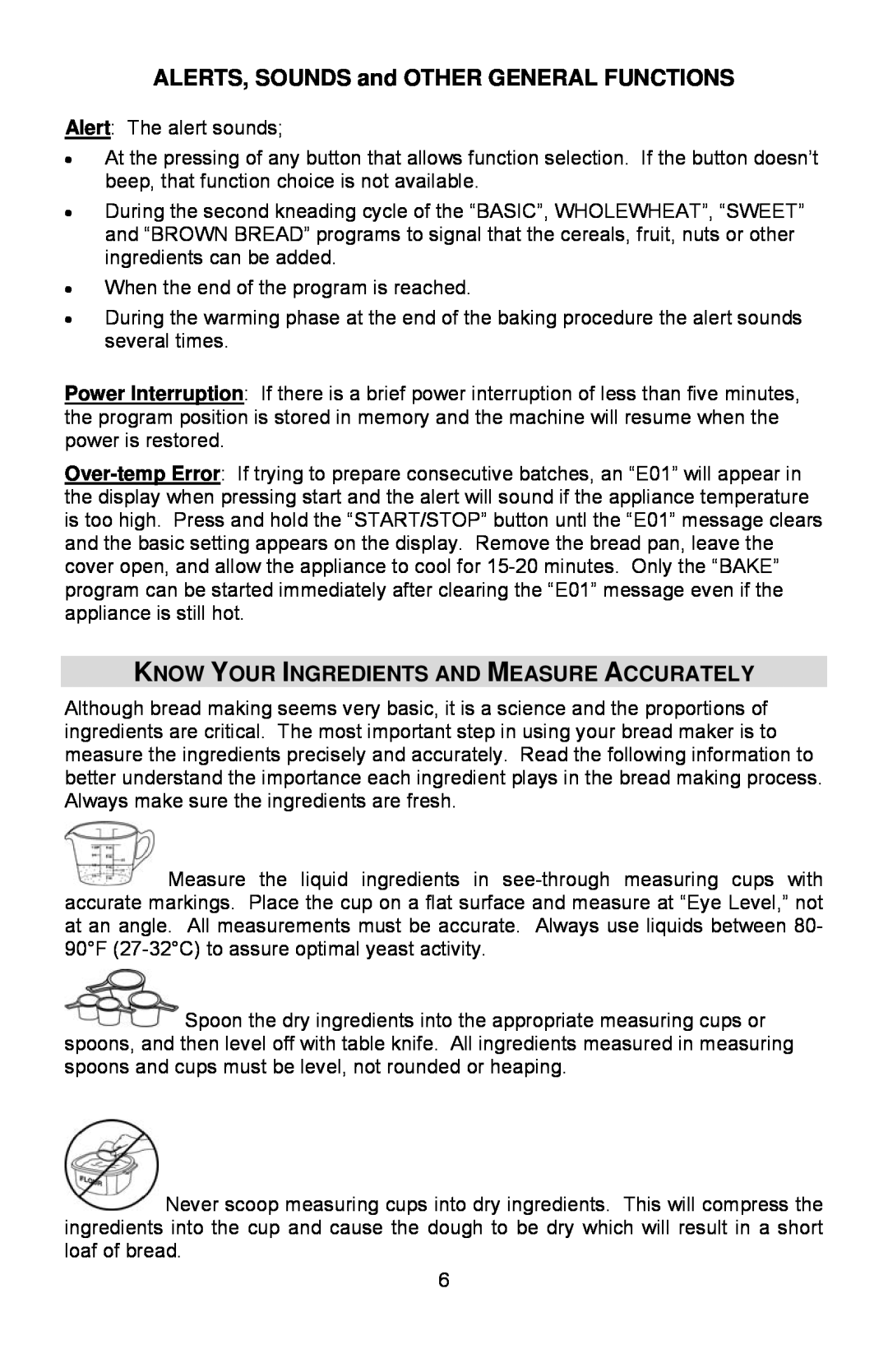 West Bend L5689A ALERTS, SOUNDS and OTHER GENERAL FUNCTIONS, Know Your Ingredients And Measure Accurately 