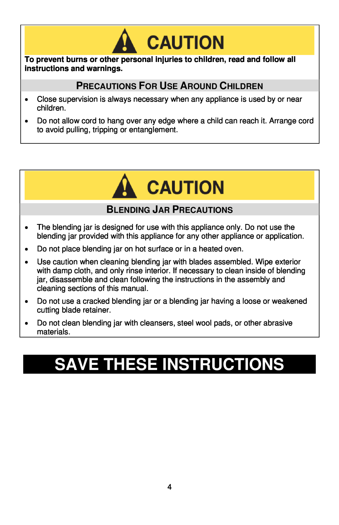 West Bend L5700 instruction manual Save These Instructions, Precautions For Use Around Children, Blending Jar Precautions 
