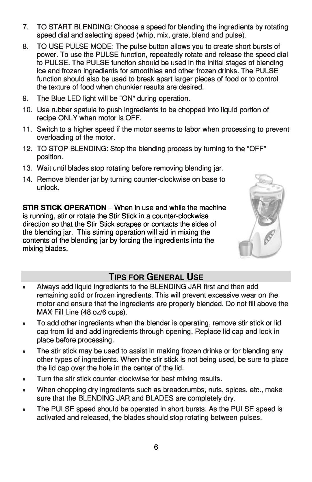 West Bend L5700 instruction manual Tips For General Use 
