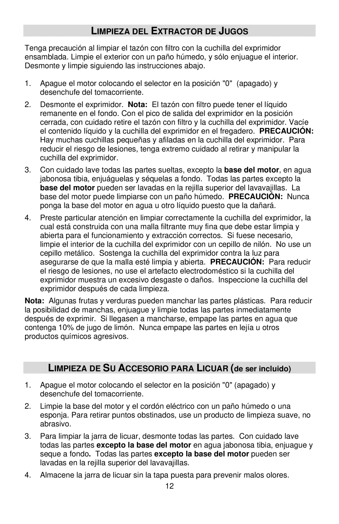 West Bend L5711A, 7000 Limpieza DEL Extractor DE Jugos, Limpieza DE SU Accesorio Para Licuar de ser incluido 