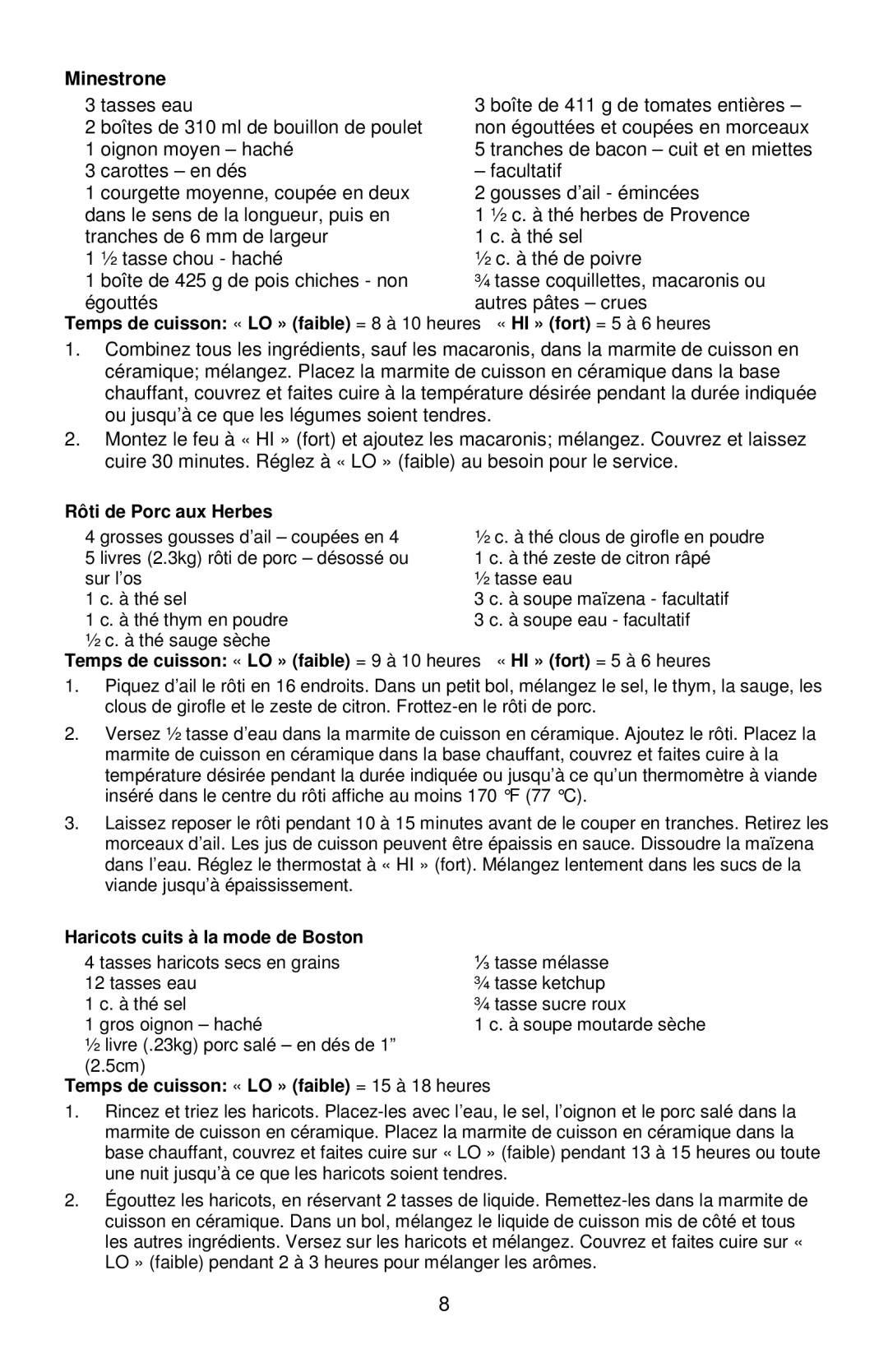 West Bend 84306, L5777B manual Minestrone, Rôti de Porc aux Herbes, Haricots cuits à la mode de Boston 