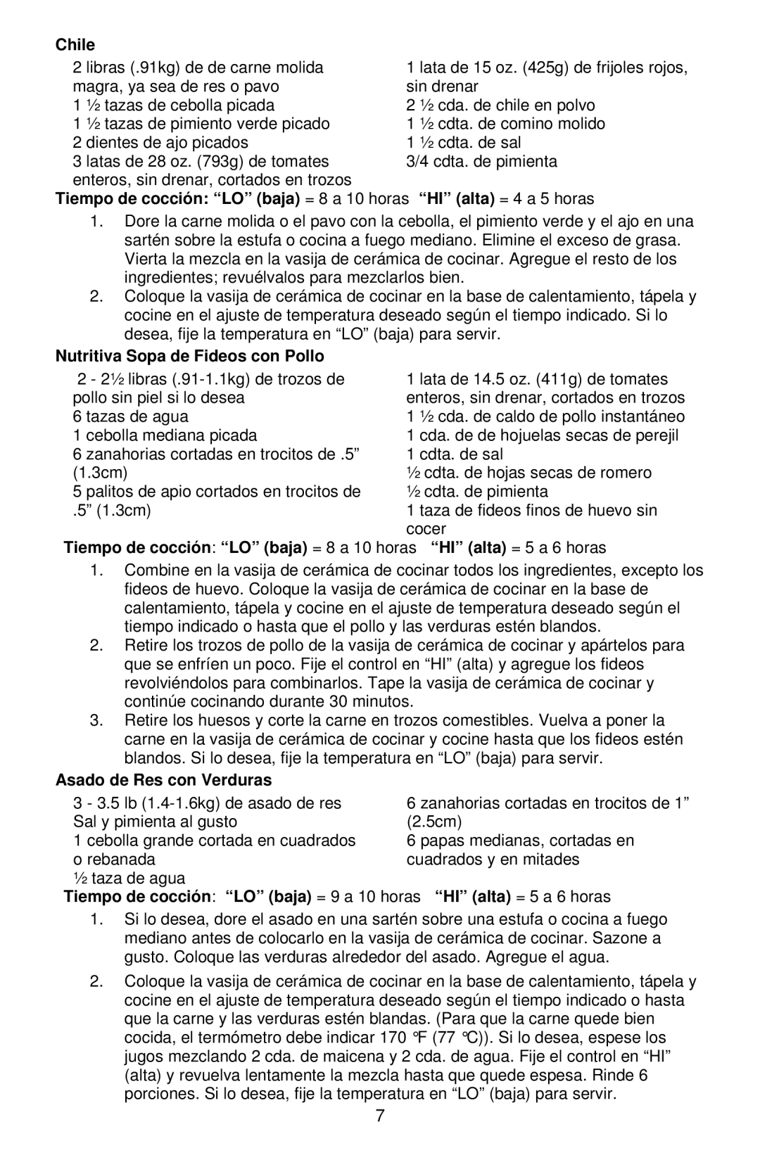 West Bend 84306, L5777B manual Chile, Nutritiva Sopa de Fideos con Pollo, Asado de Res con Verduras 