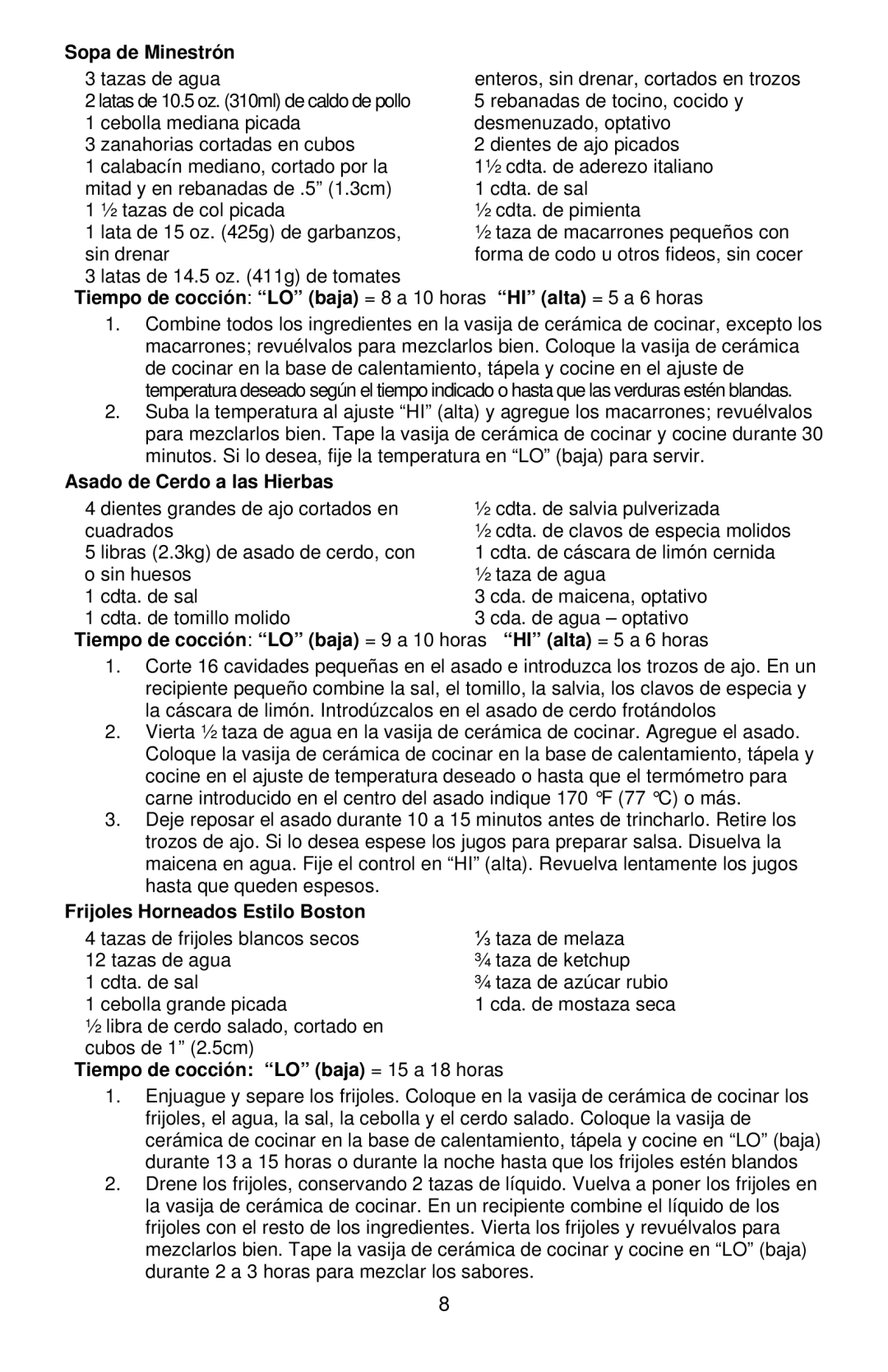West Bend L5777B, 84306 manual Sopa de Minestrón, Asado de Cerdo a las Hierbas, Frijoles Horneados Estilo Boston 