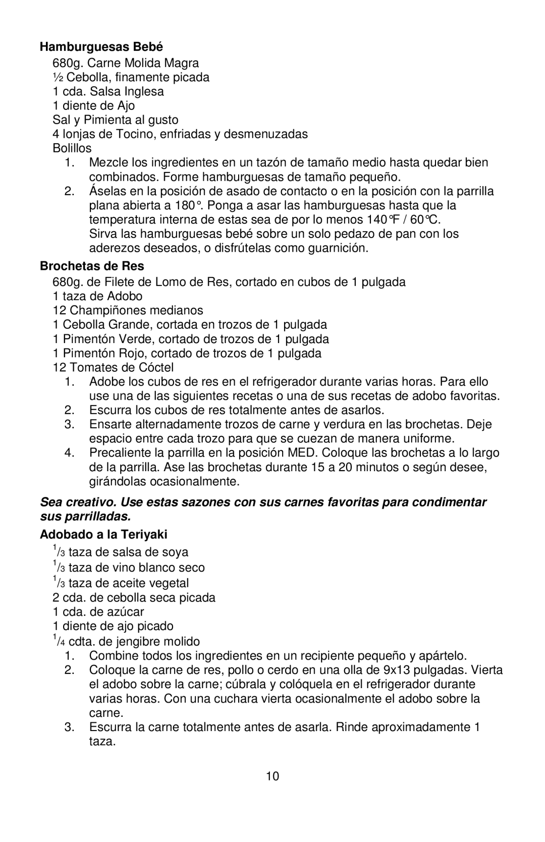 West Bend L5789, 6113 instruction manual Hamburguesas Bebé, Brochetas de Res, Adobado a la Teriyaki 