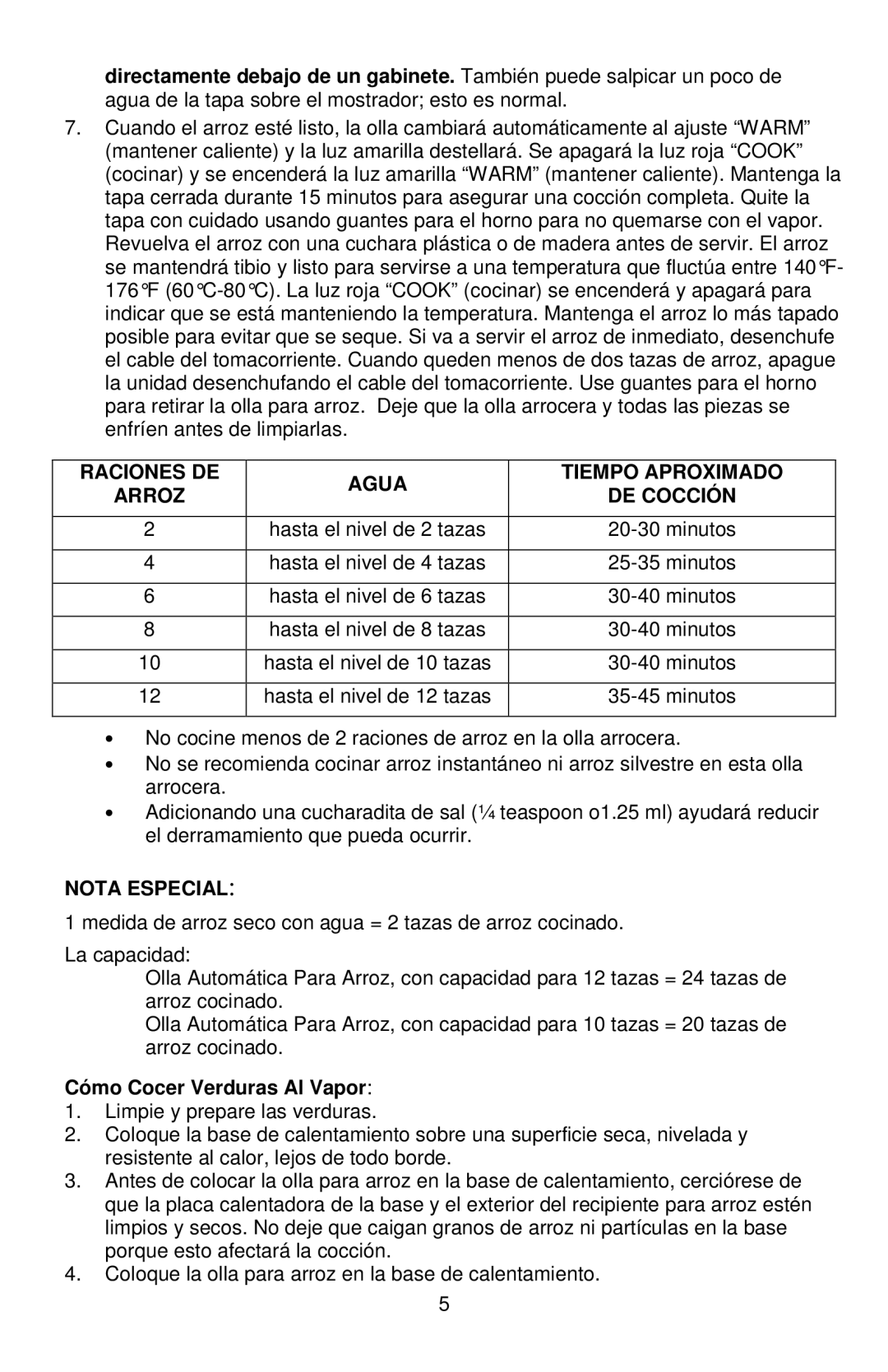 West Bend L5808, 88010 Raciones DE Agua Tiempo Aproximado Arroz DE Cocción, Nota Especial, Cómo Cocer Verduras Al Vapor 