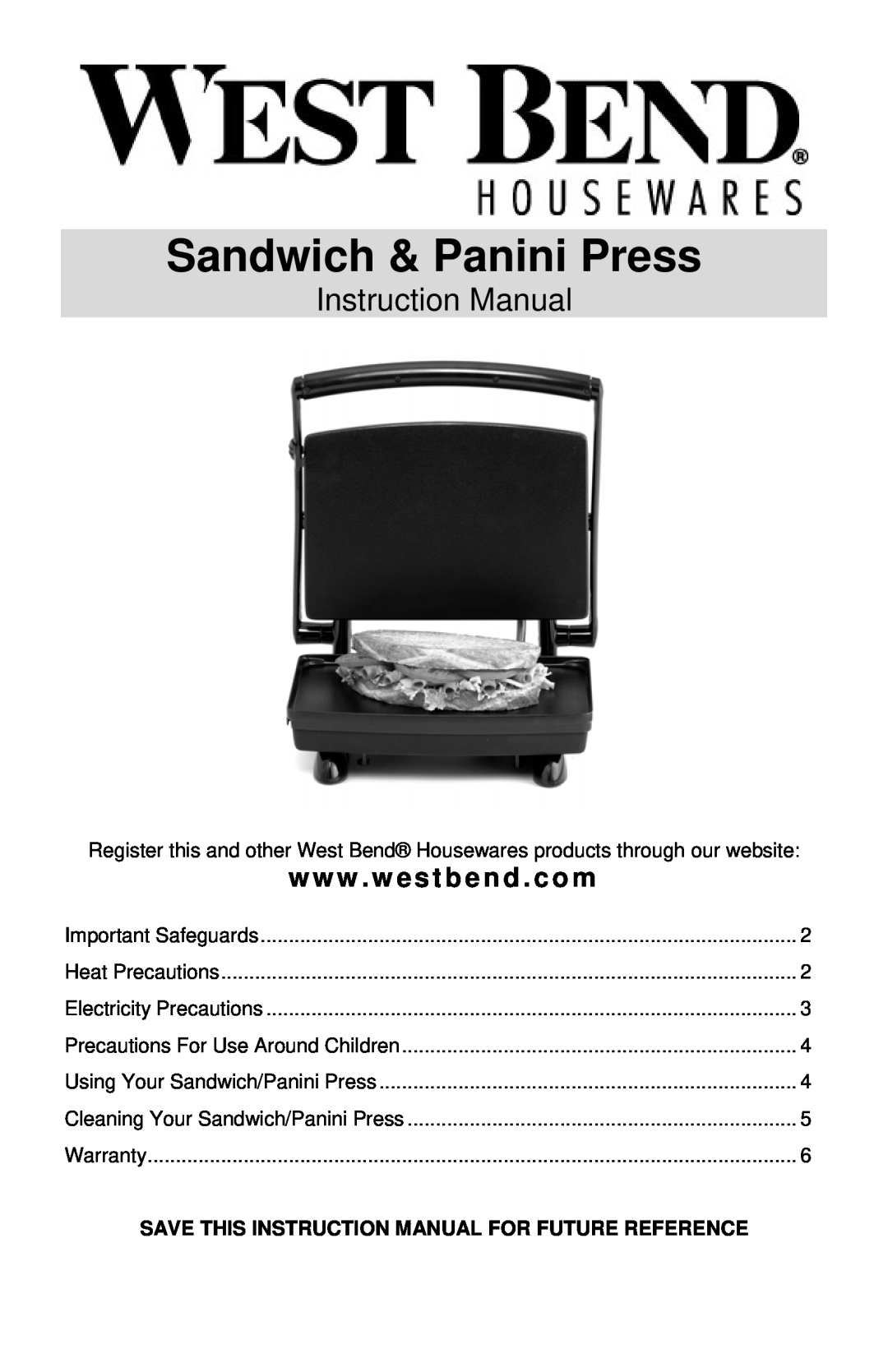 West Bend Sandwich Maker instruction manual Sandwich & Panini Press, w w w . w estbend . com 