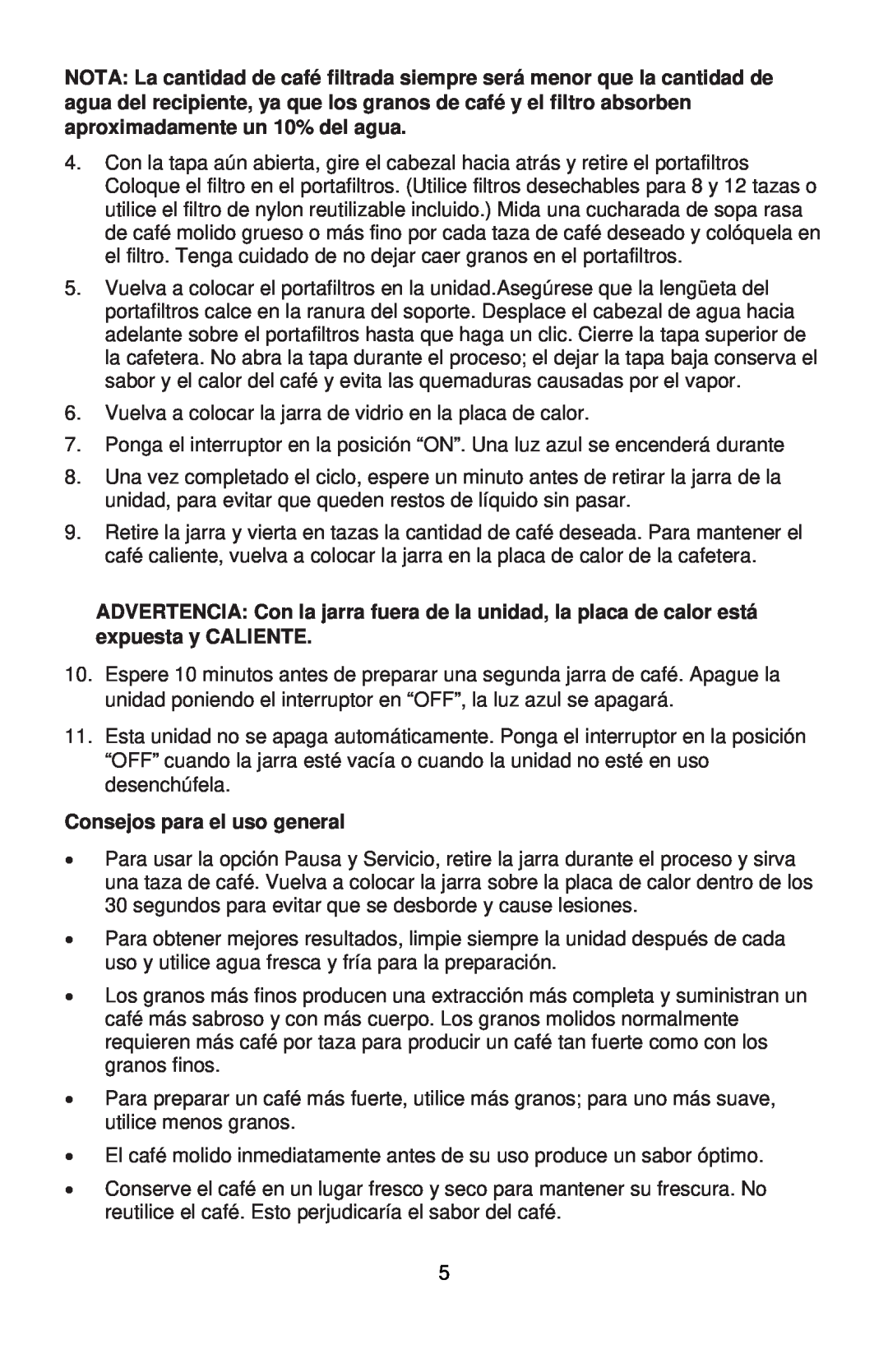 West Bend L5732, SHCM100 instruction manual Consejos para el uso general 